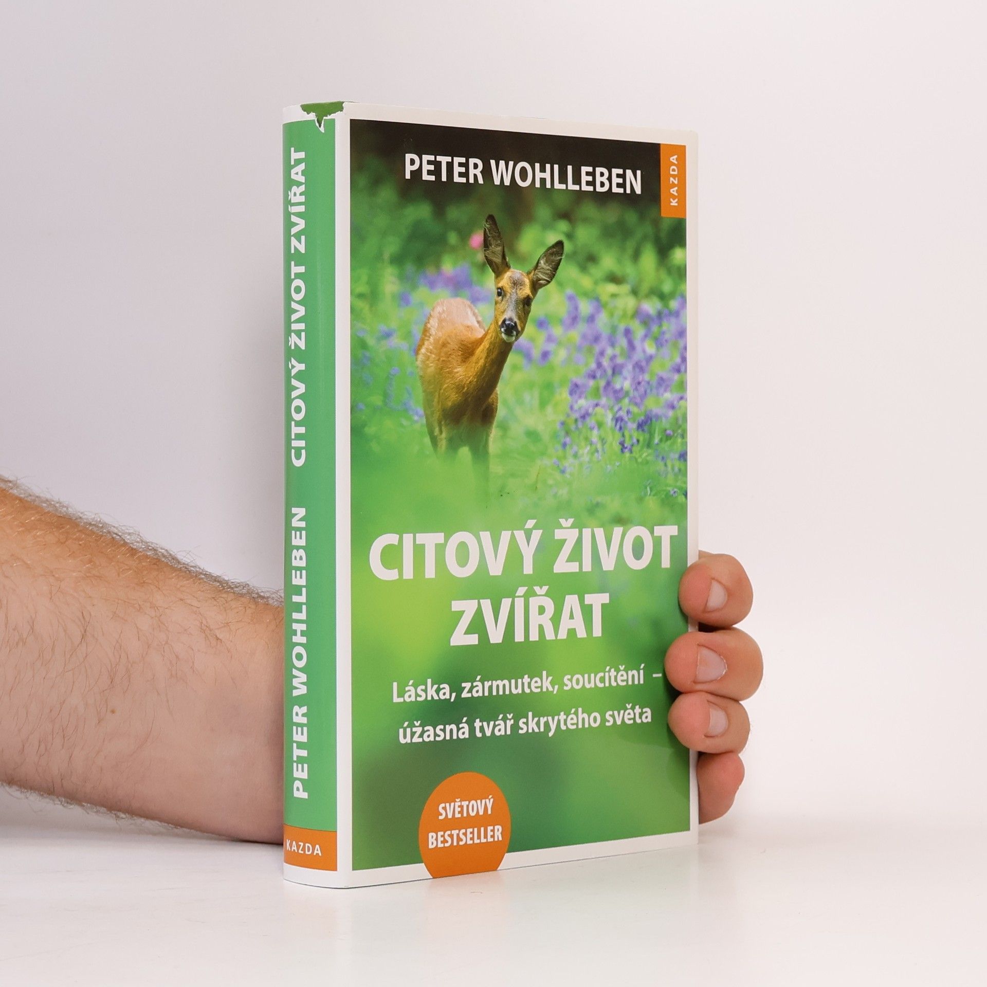 Peter Wohlleben Citový život zvířat. Láska, zármutek, soucítění - úžasná tvář skrytého světa