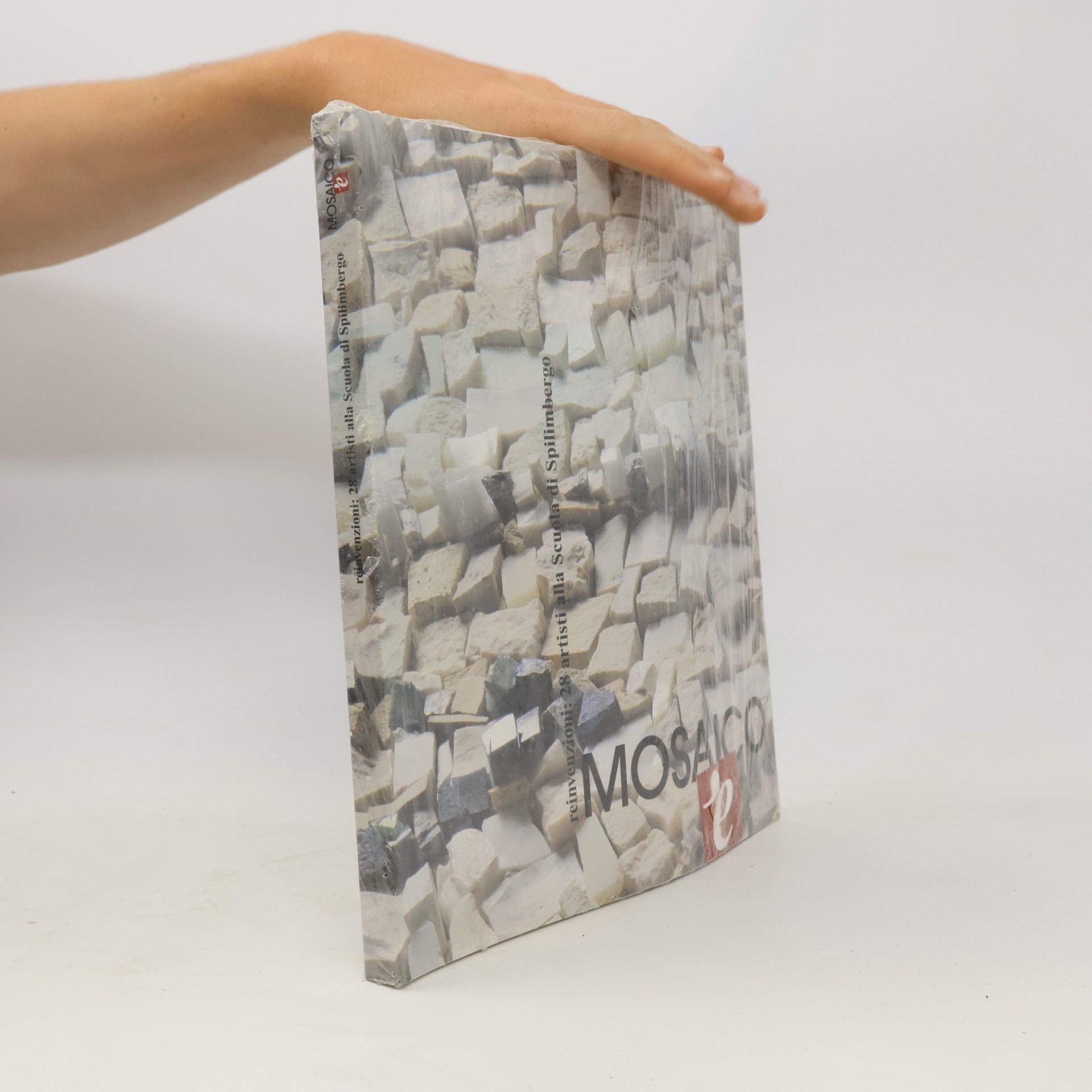 Kolektiv autorů Mosaico è : reinvenzioni: 28 artisti alla Scuola di Spilimbergo