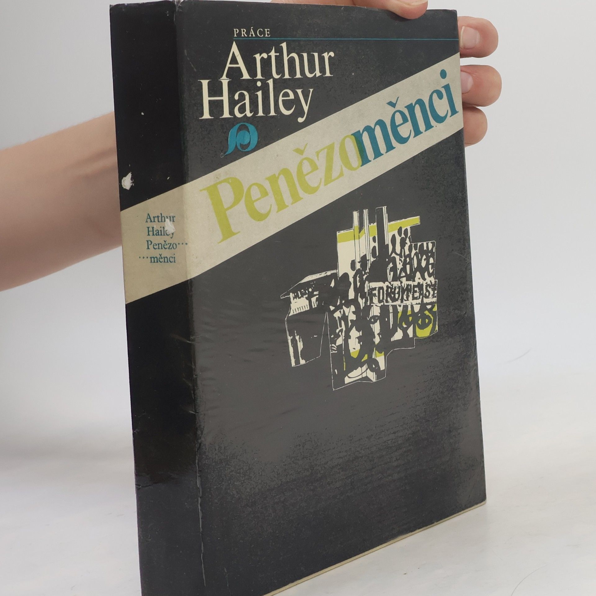 Arthur Hailey Penězoměnci