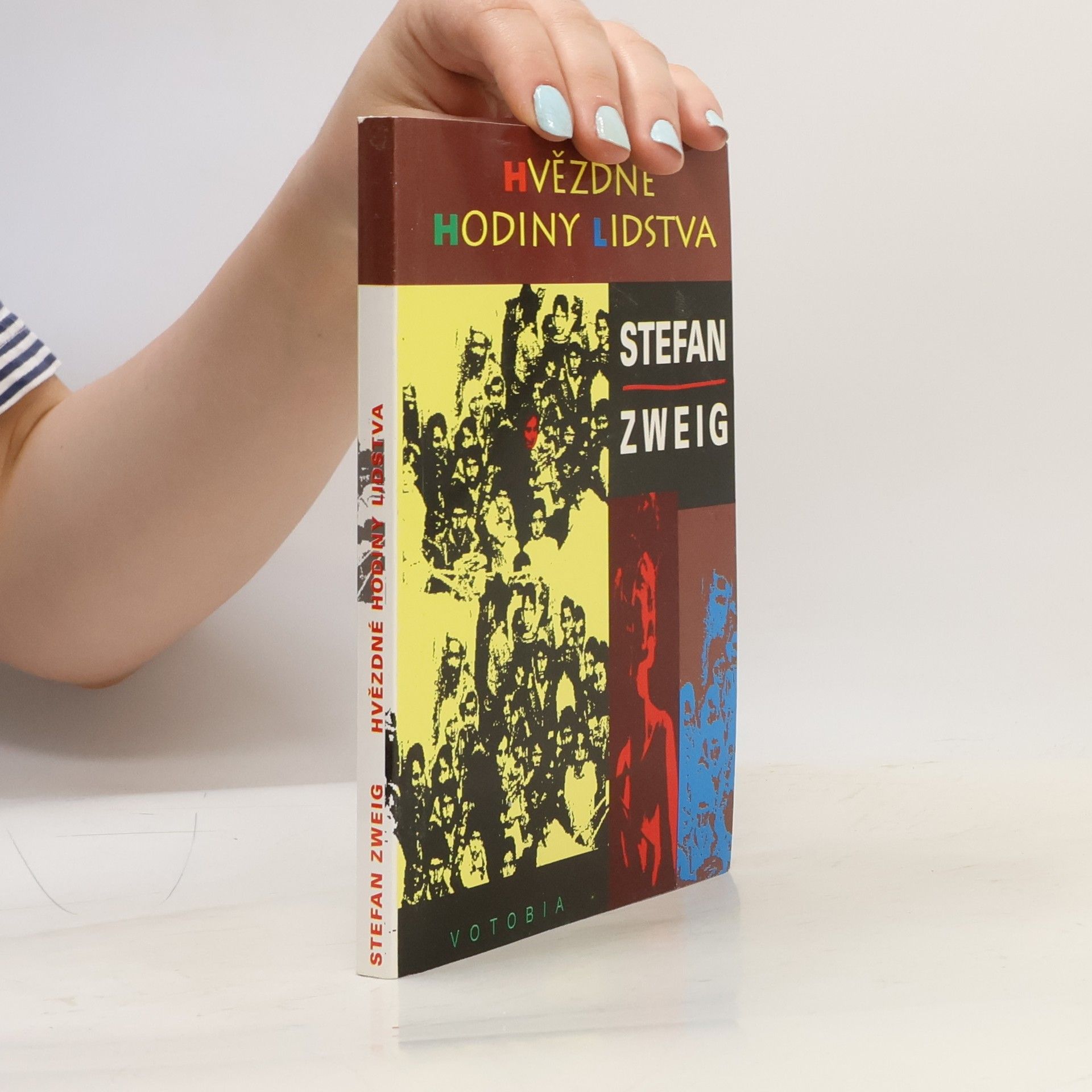 Stefan Zweig Hvězdné hodiny lidstva
