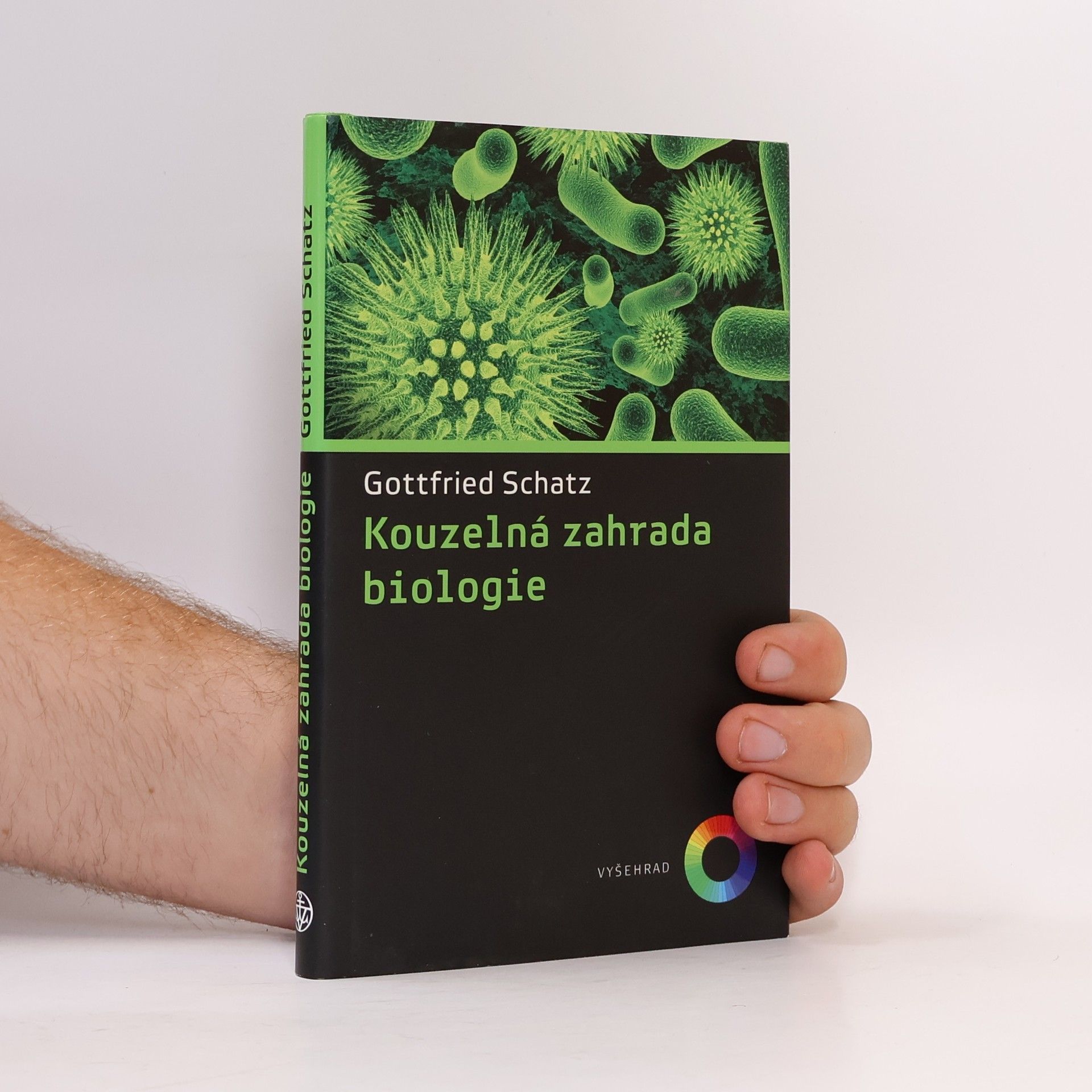 Gottfried Schatz Kouzelná zahrada biologie