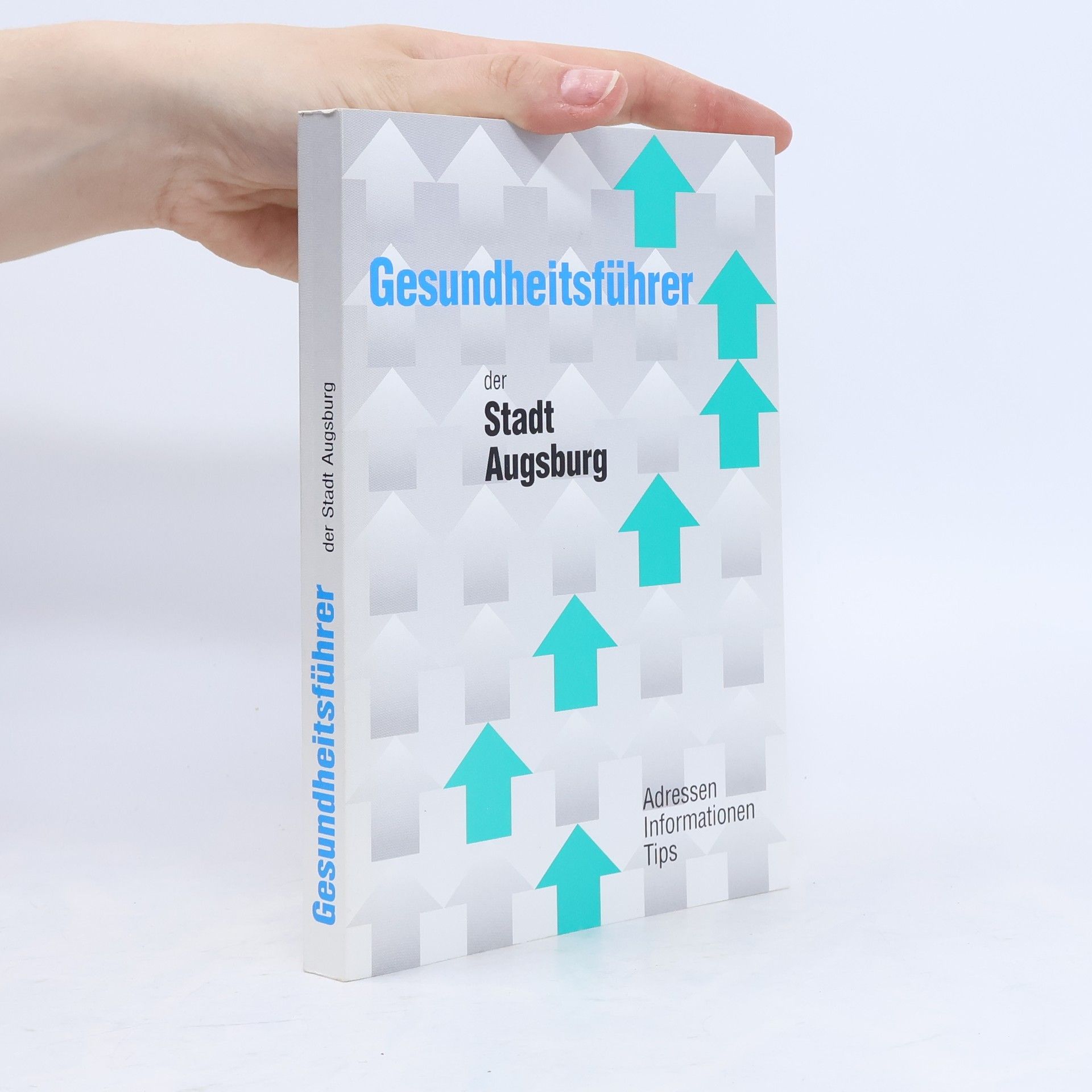 Autorenkollektiv Gesundheitsführer der Stadt Augsburg