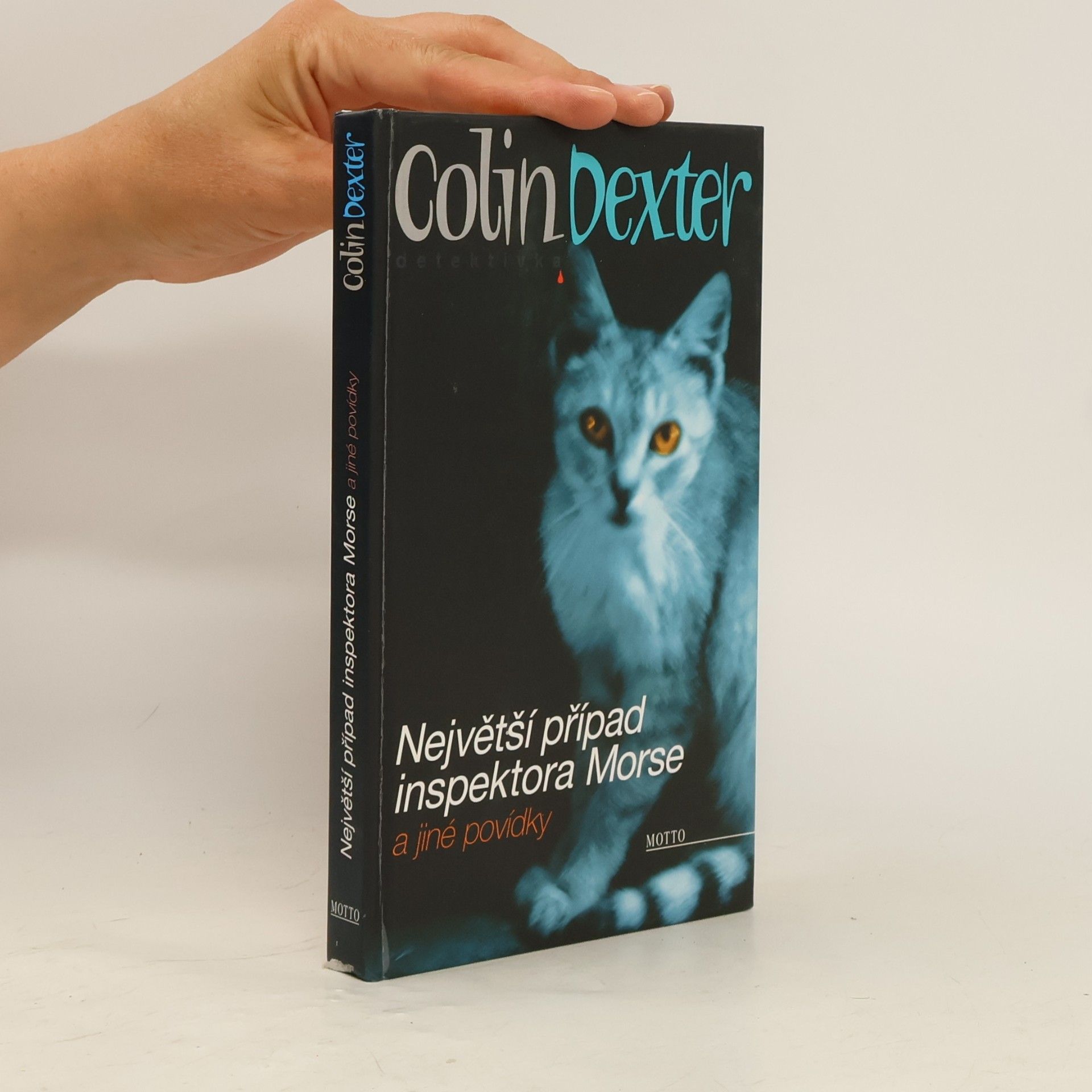 Colin Dexter Největší případ inspektora Morse a jiné povídky