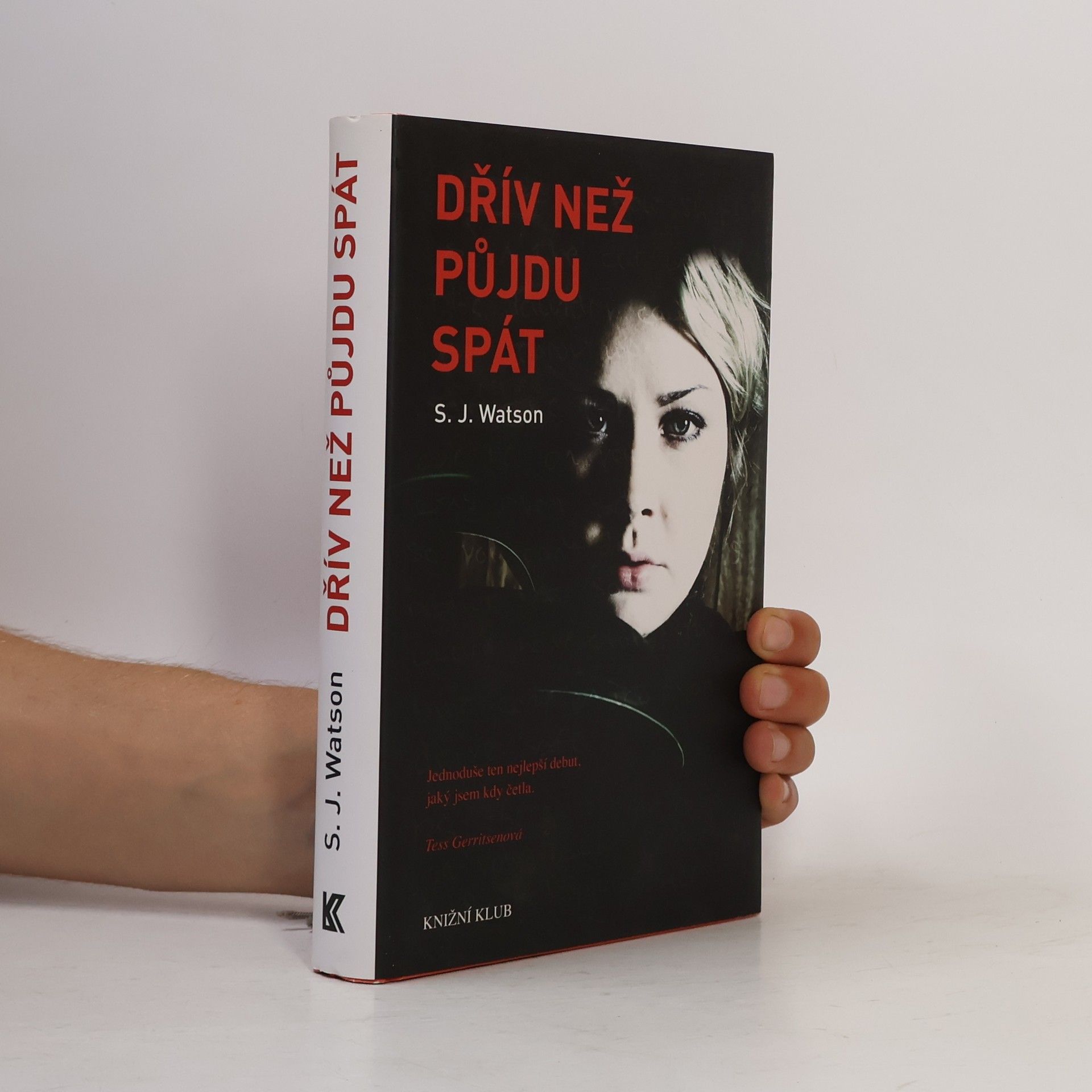 S. J. Watson Dřív než půjdu spát