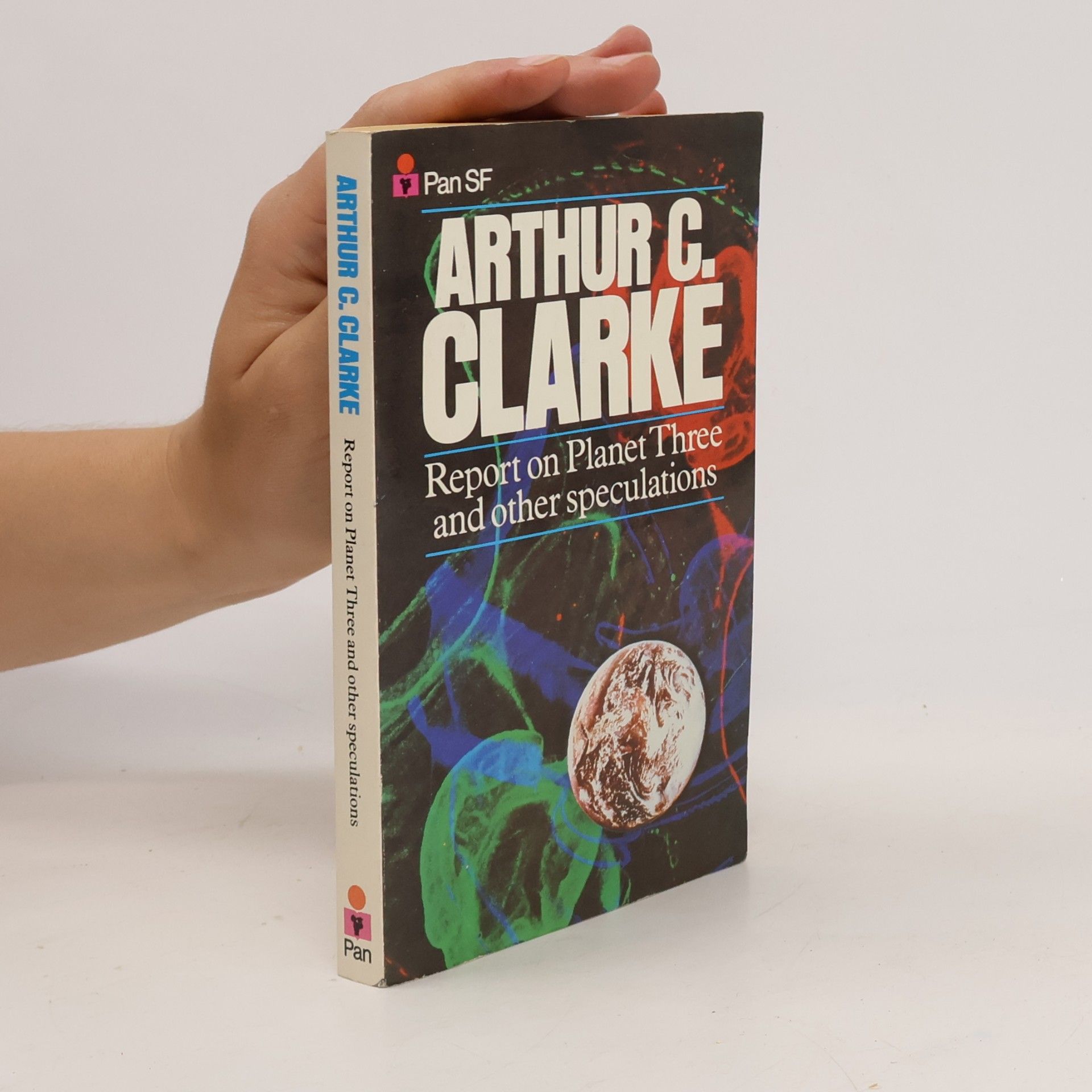 Arthur C. Clarke Report on Planet Three and Other Speculations