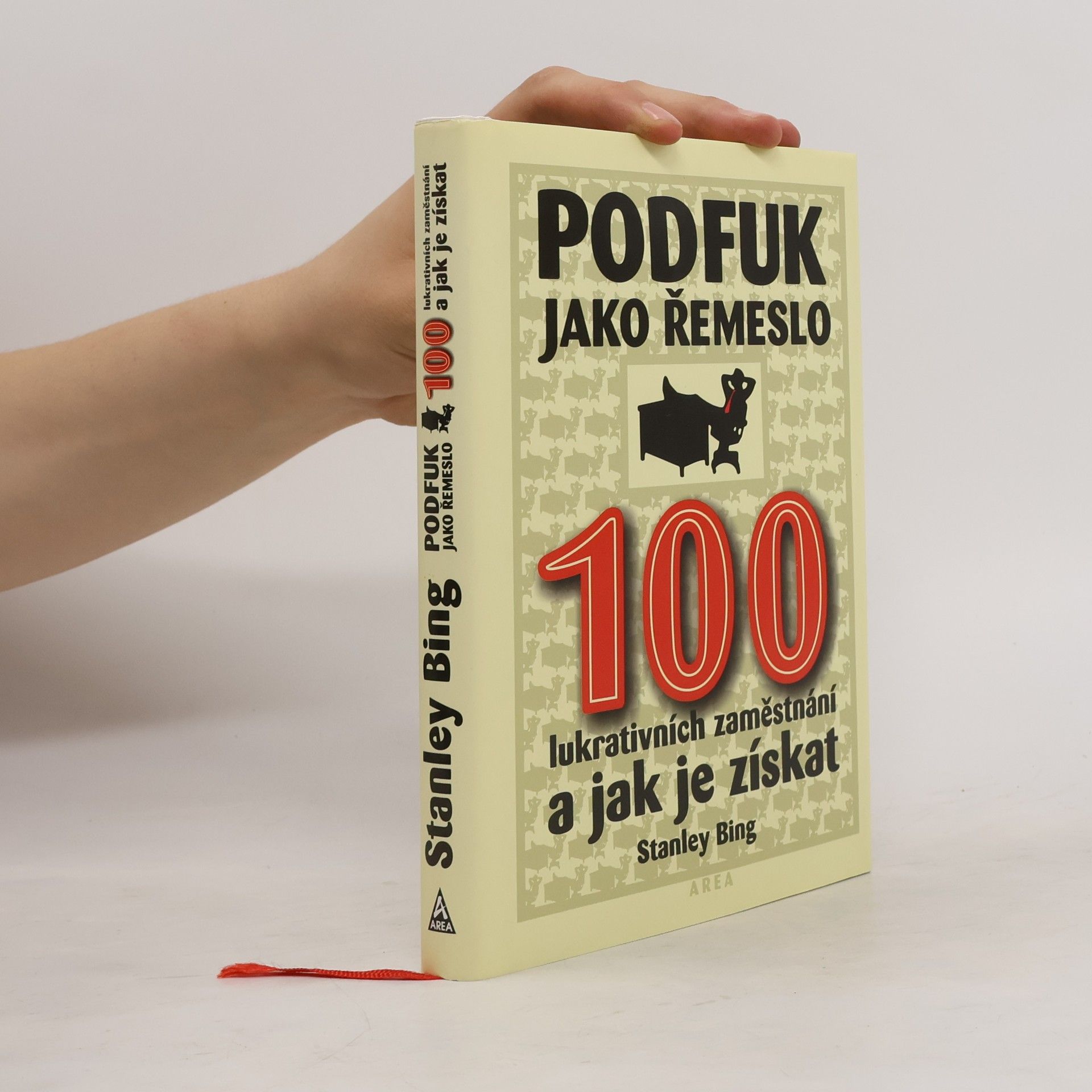 Stanley Bing Podfuk jako řemeslo