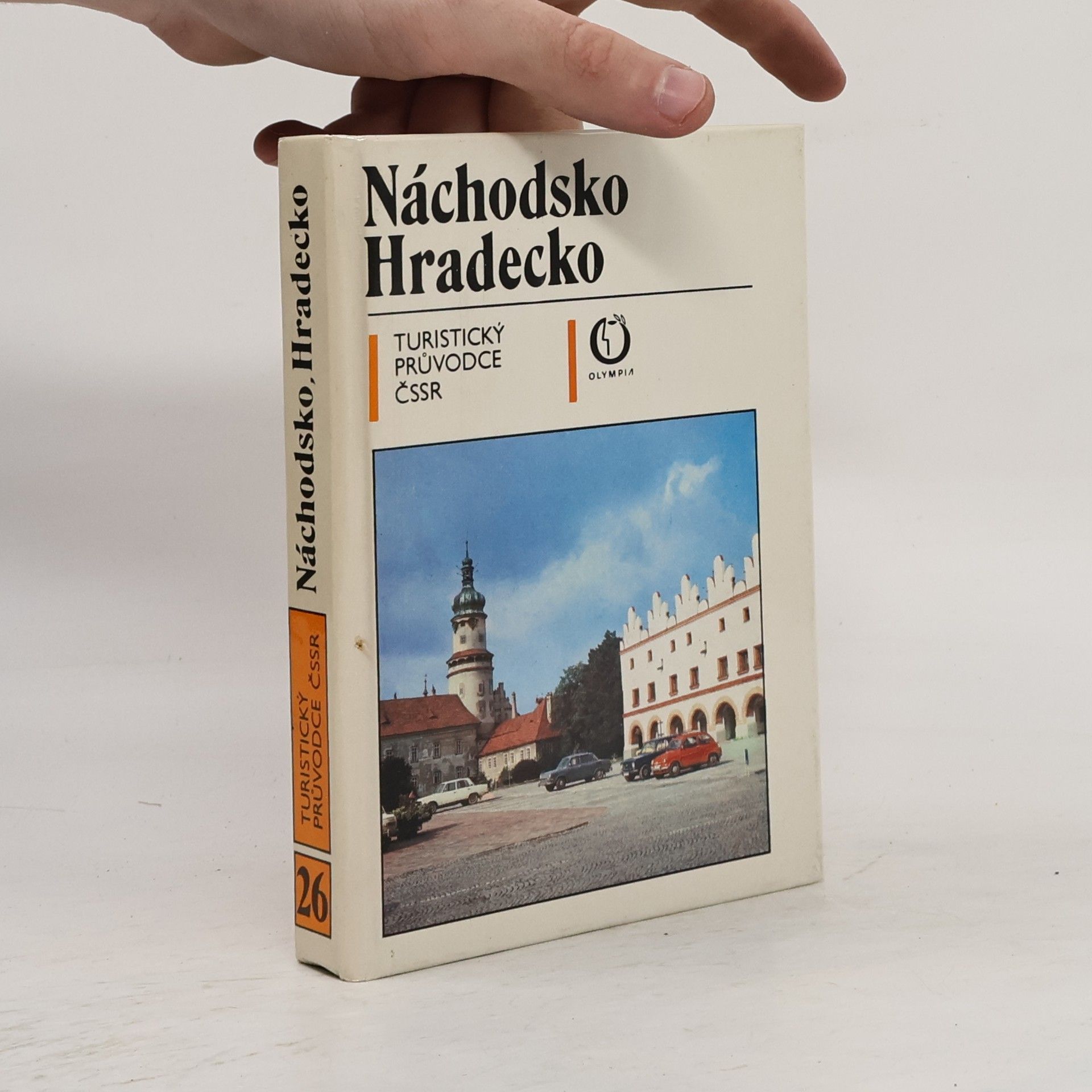 Autorenkollektiv Turistický průvodce ČSSR. Náchodsko a Hradecko