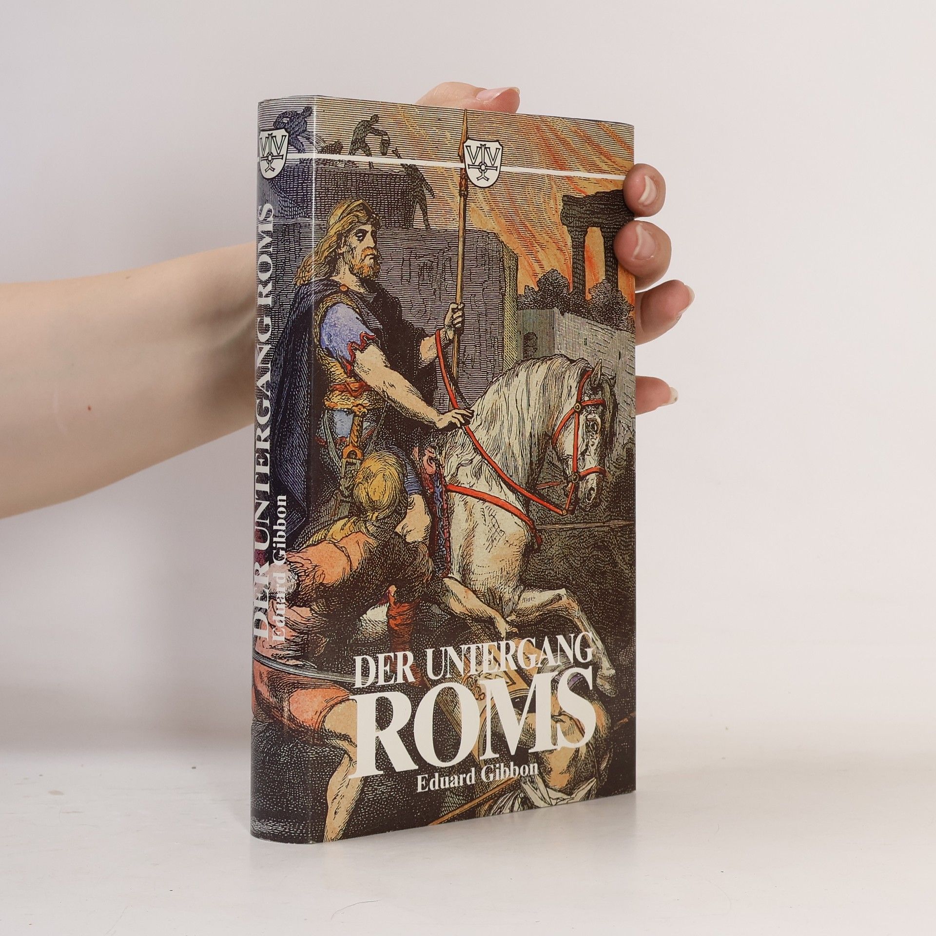 Edward Gibbon Der Untergang Roms
