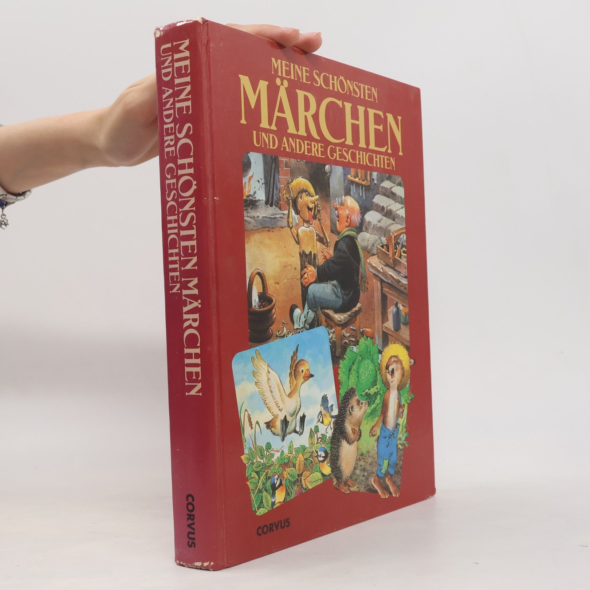 Autorenkollektiv Meine Schönsten Märchen und Andere Geschichten
