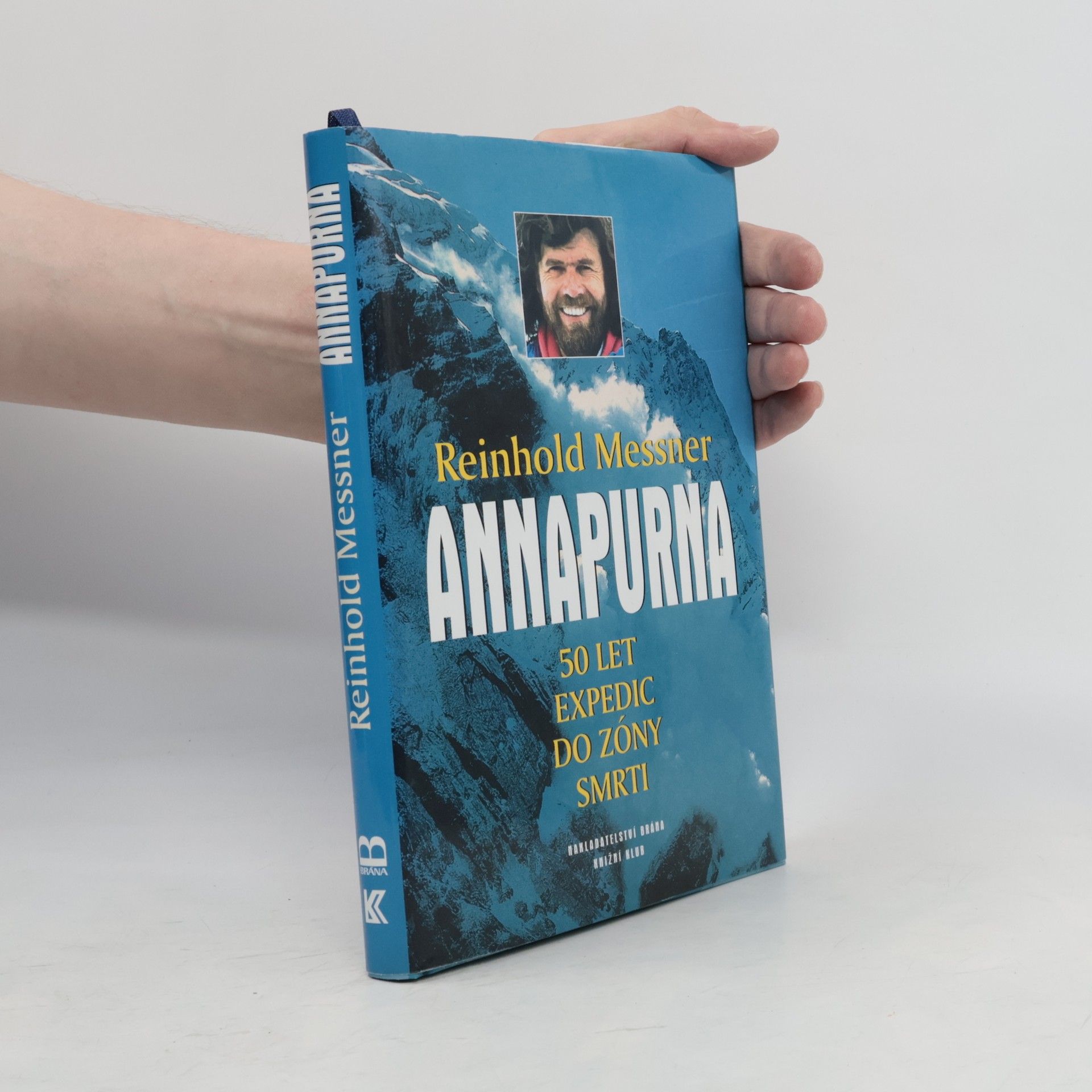 Reinhold Messner Annapurna – 50 let expedic do zóny smrti