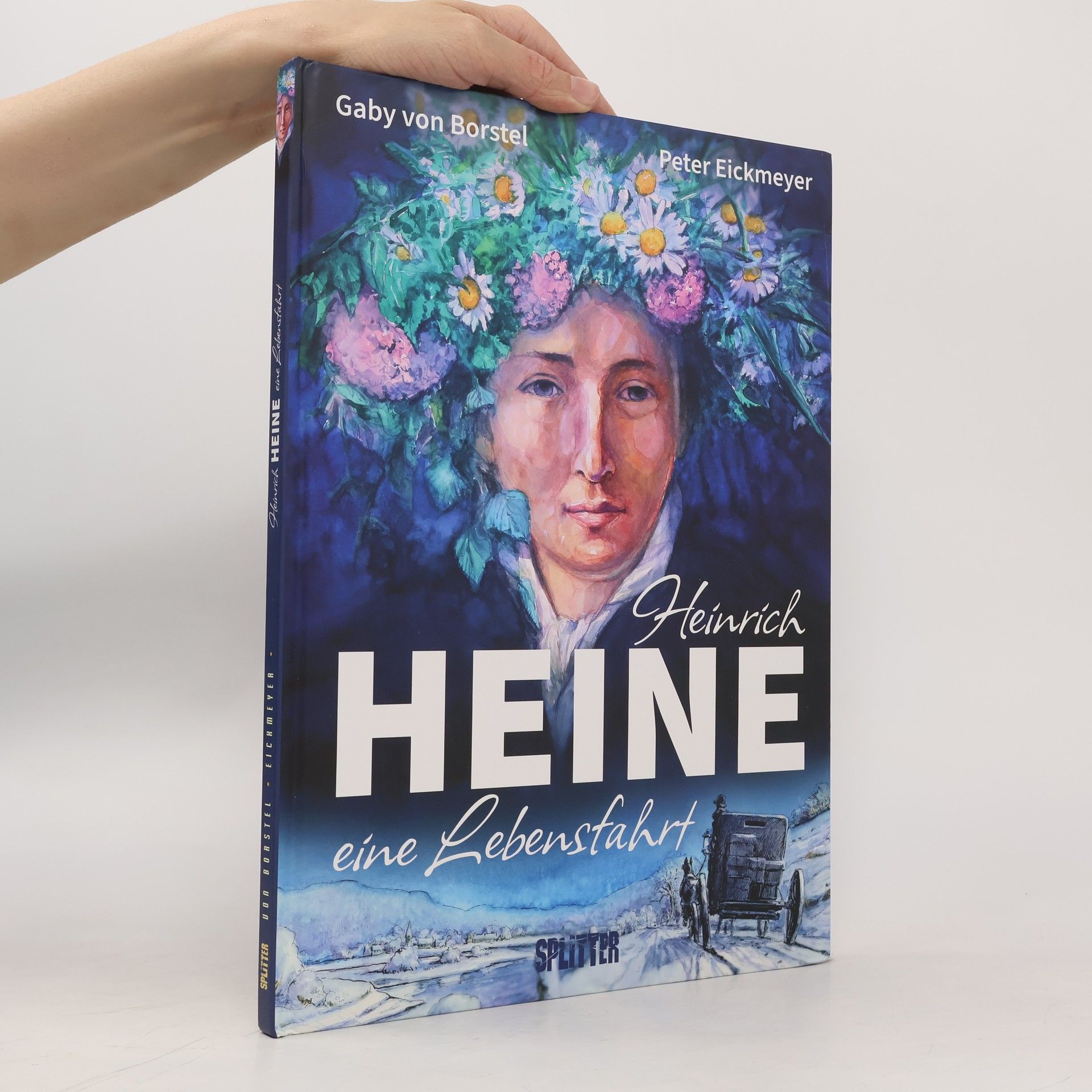 Gaby von Borstel Heinrich Heine - eine Lebensfahrt