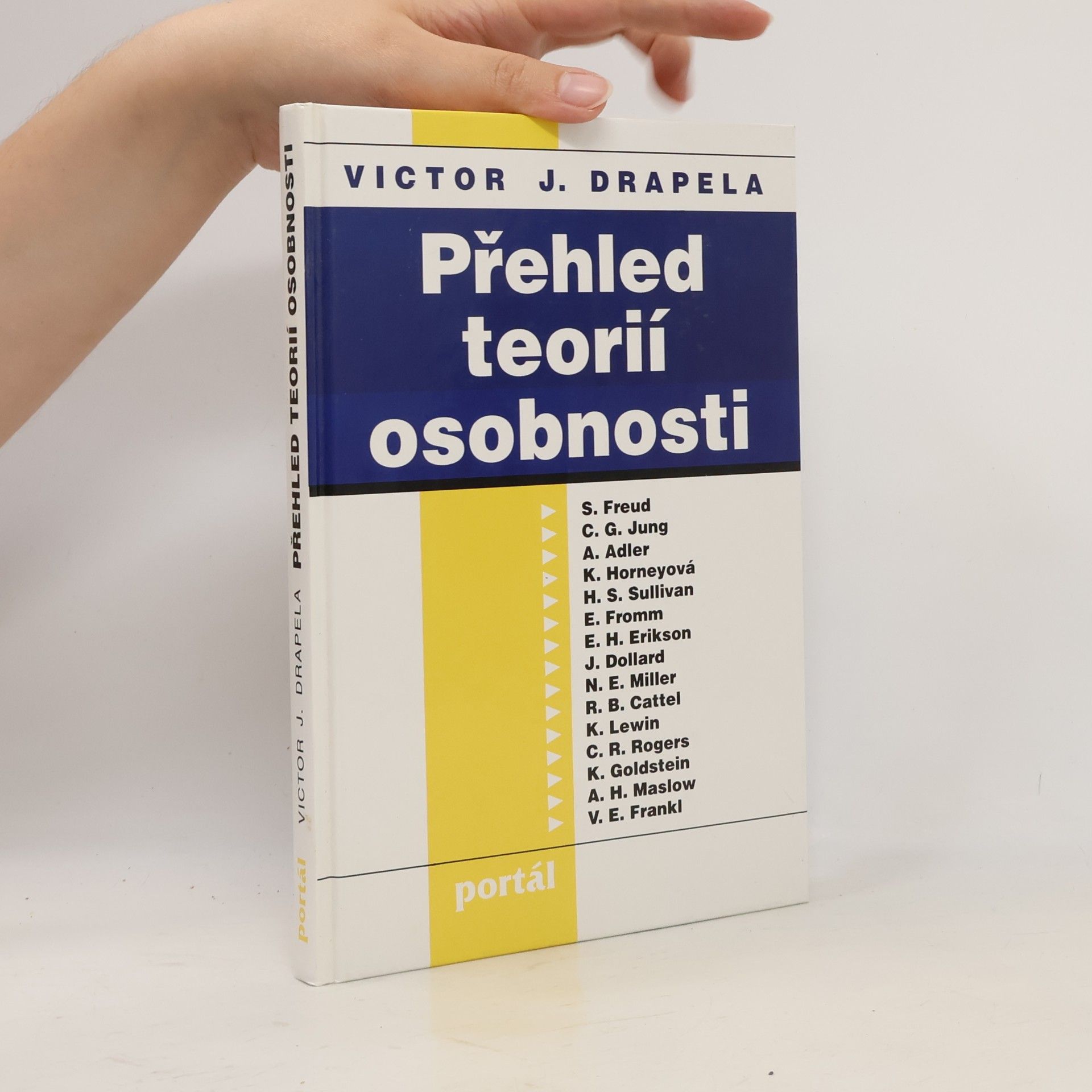 Viktor J. Drapela Přehled teorií osobnosti