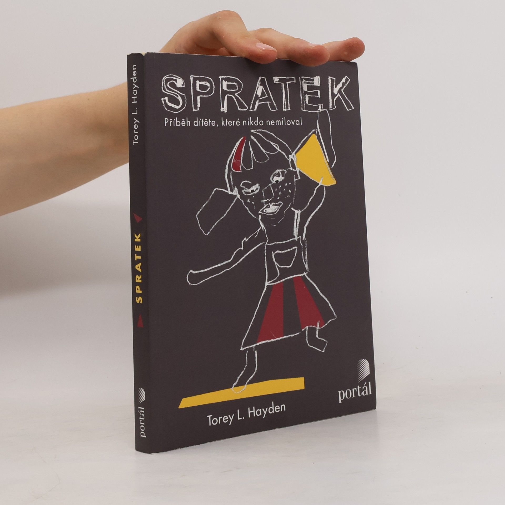 Torey L. Hayden Spratek: Příběh dítěte, které nikdo nemiloval