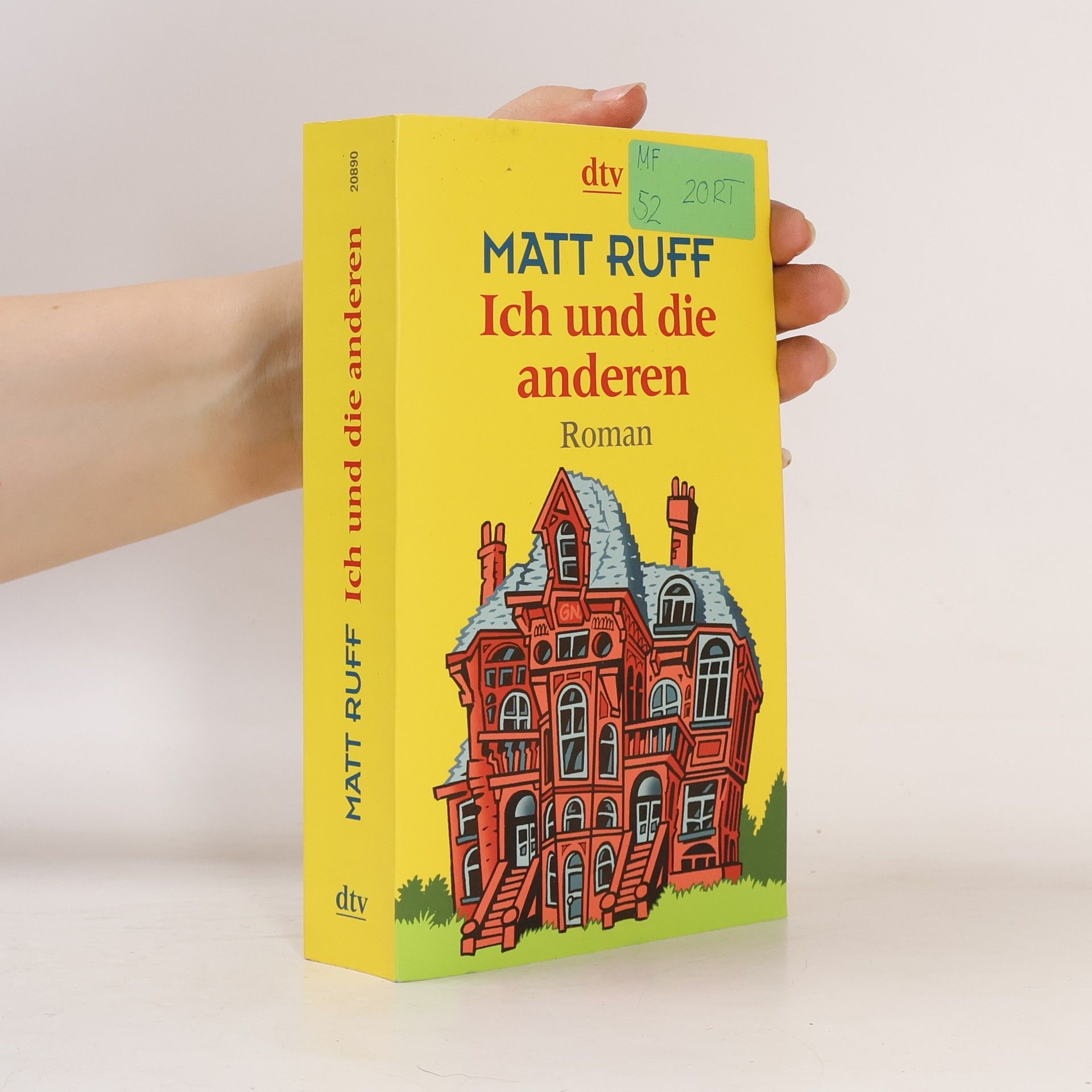 Matt Ruff Ich und die anderen