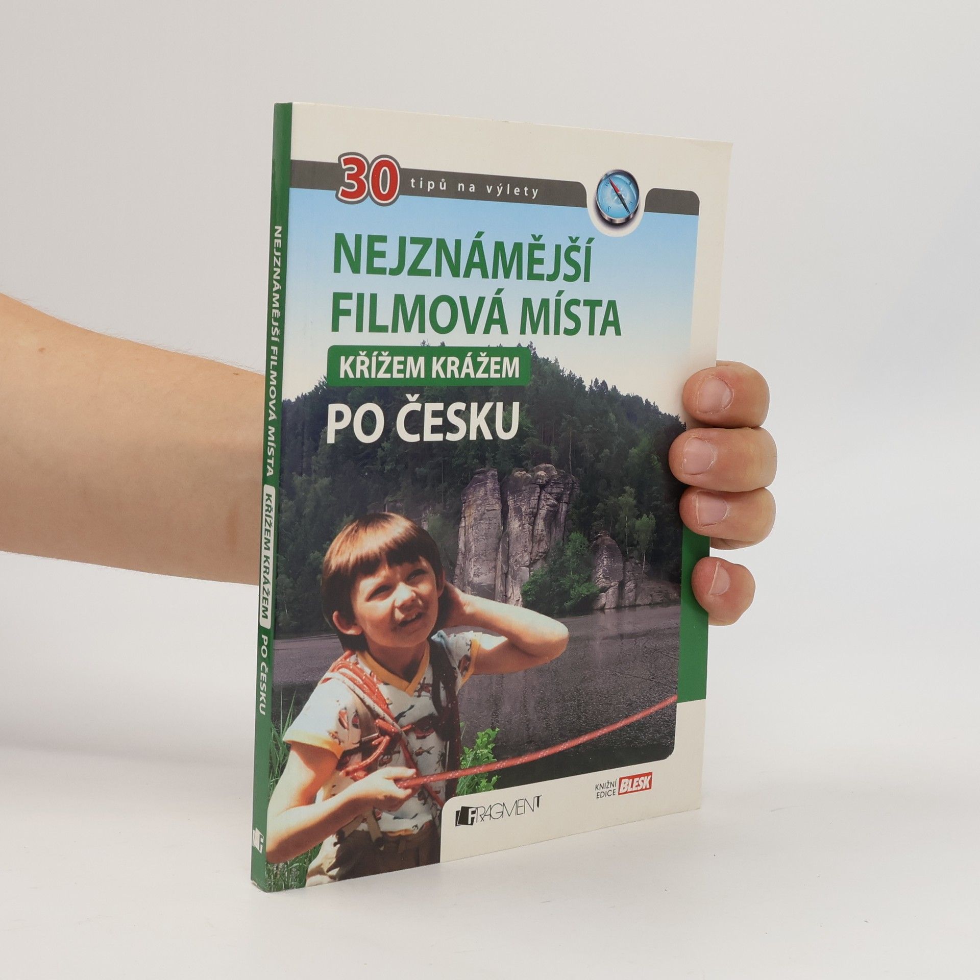 Radek Laudin Nejznámější filmová místa křížem krážem po Česku : 30 tipů na výlety