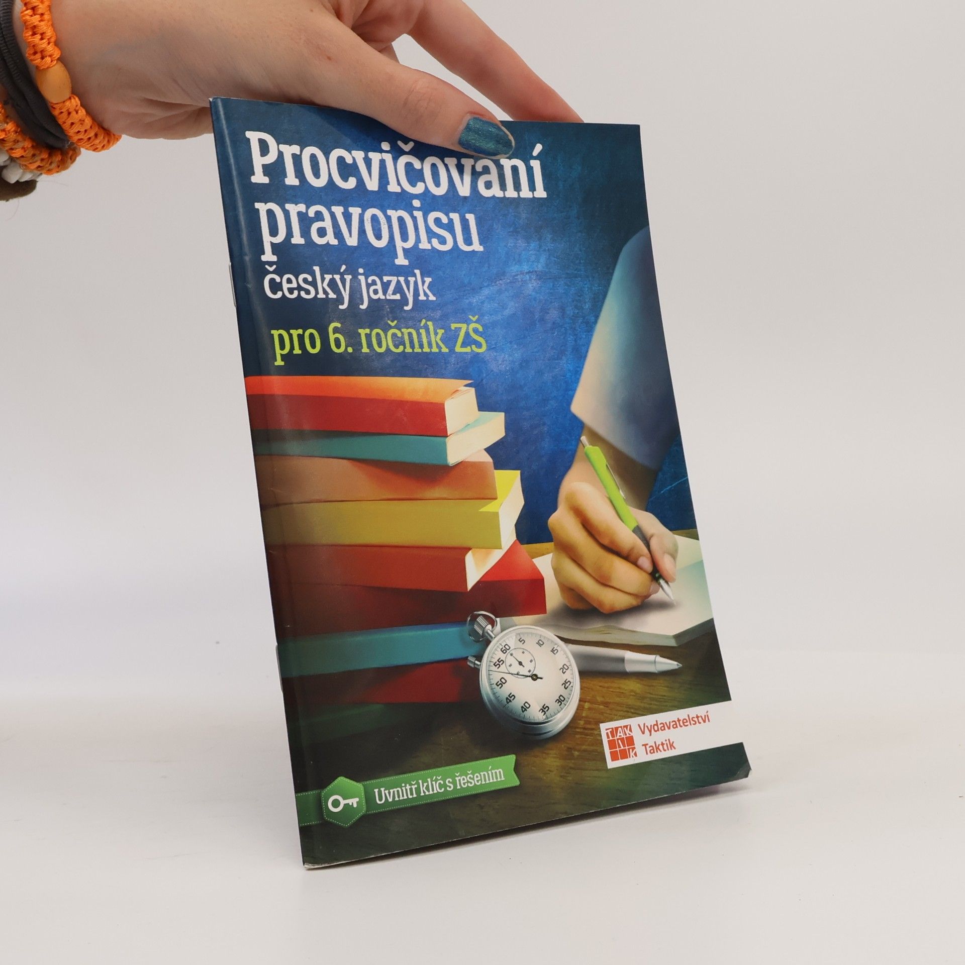 Hana Havlíčková Procvičování pravopisu: český jazyk pro 6. ročník ZŠ