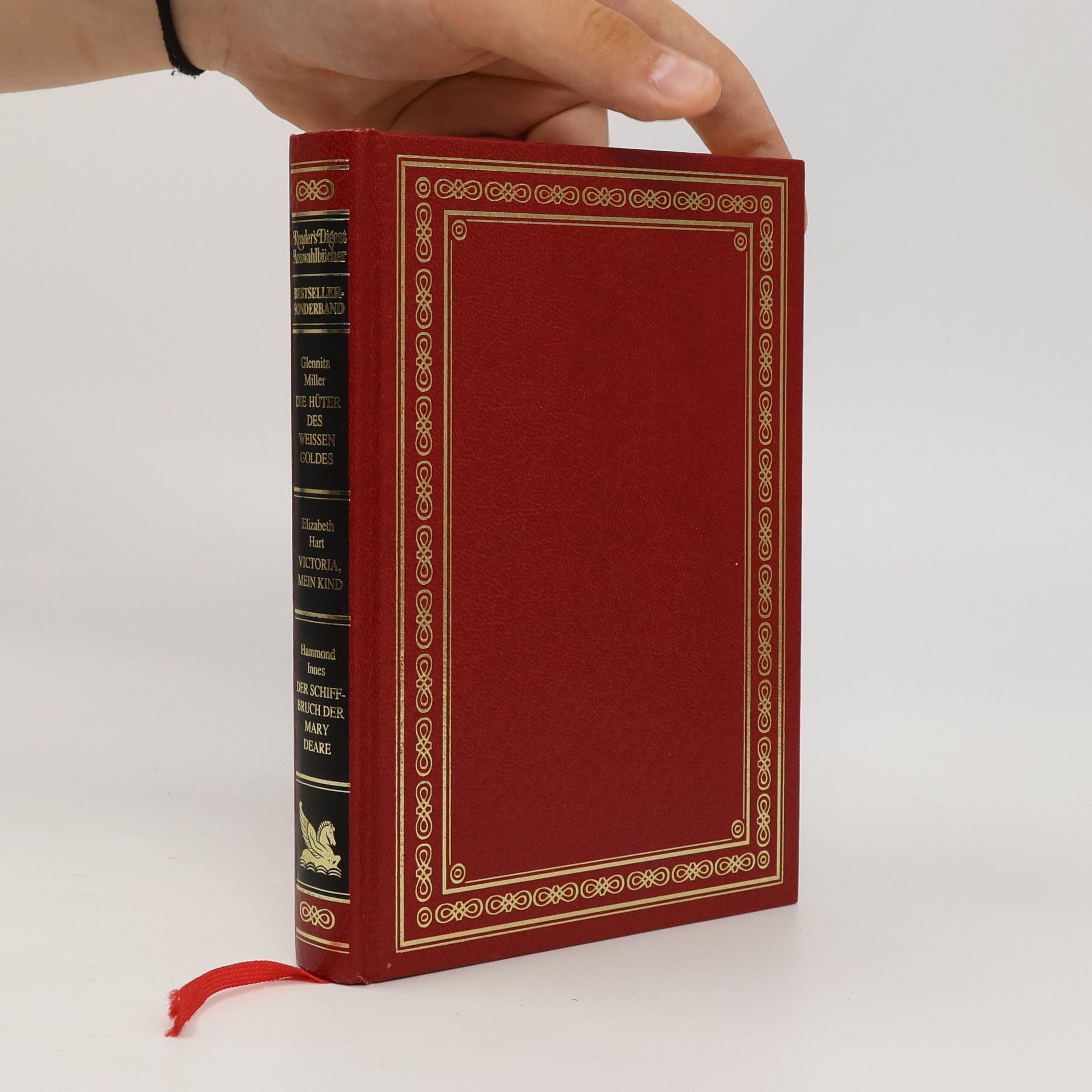 Glennita Miller Reader's Digest Auswahlbücher. Die Hüter des weissen Goldes. Victoria, mein Kind. Der Schiffbruch der Mary Deare