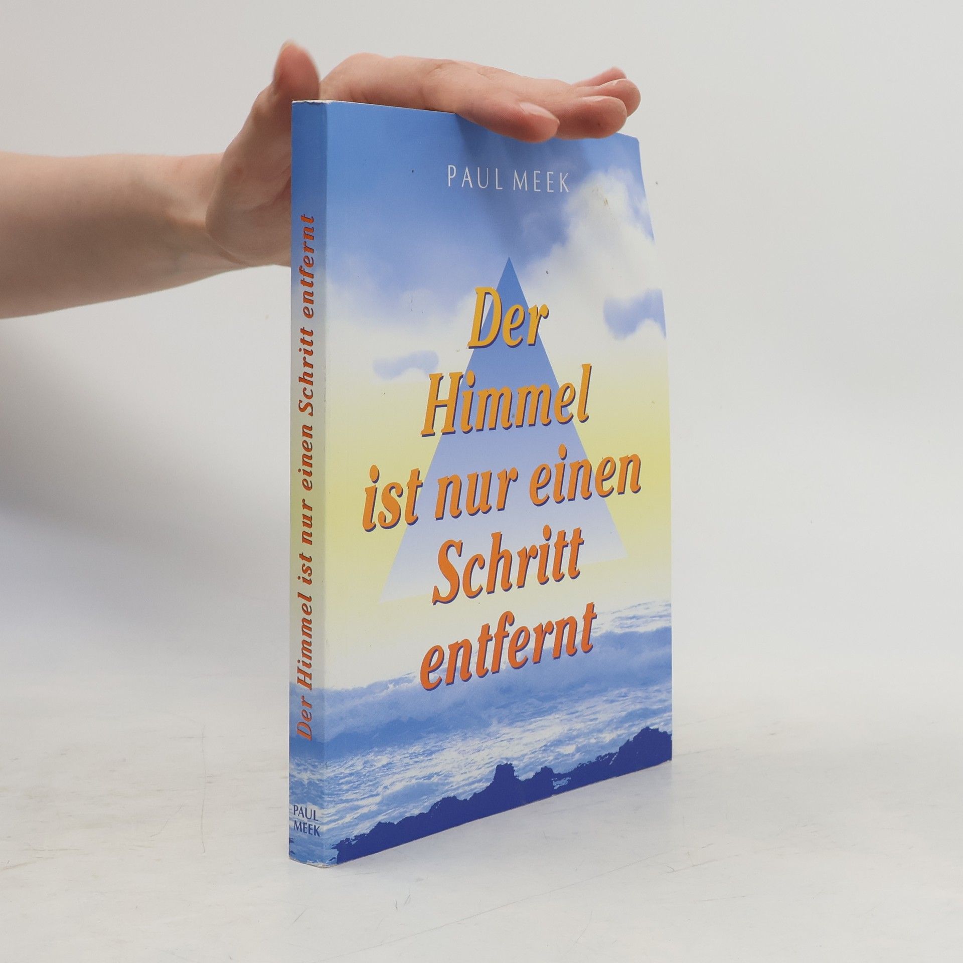 Paul Meek Der Himmel ist nur einen Schritt entfernt