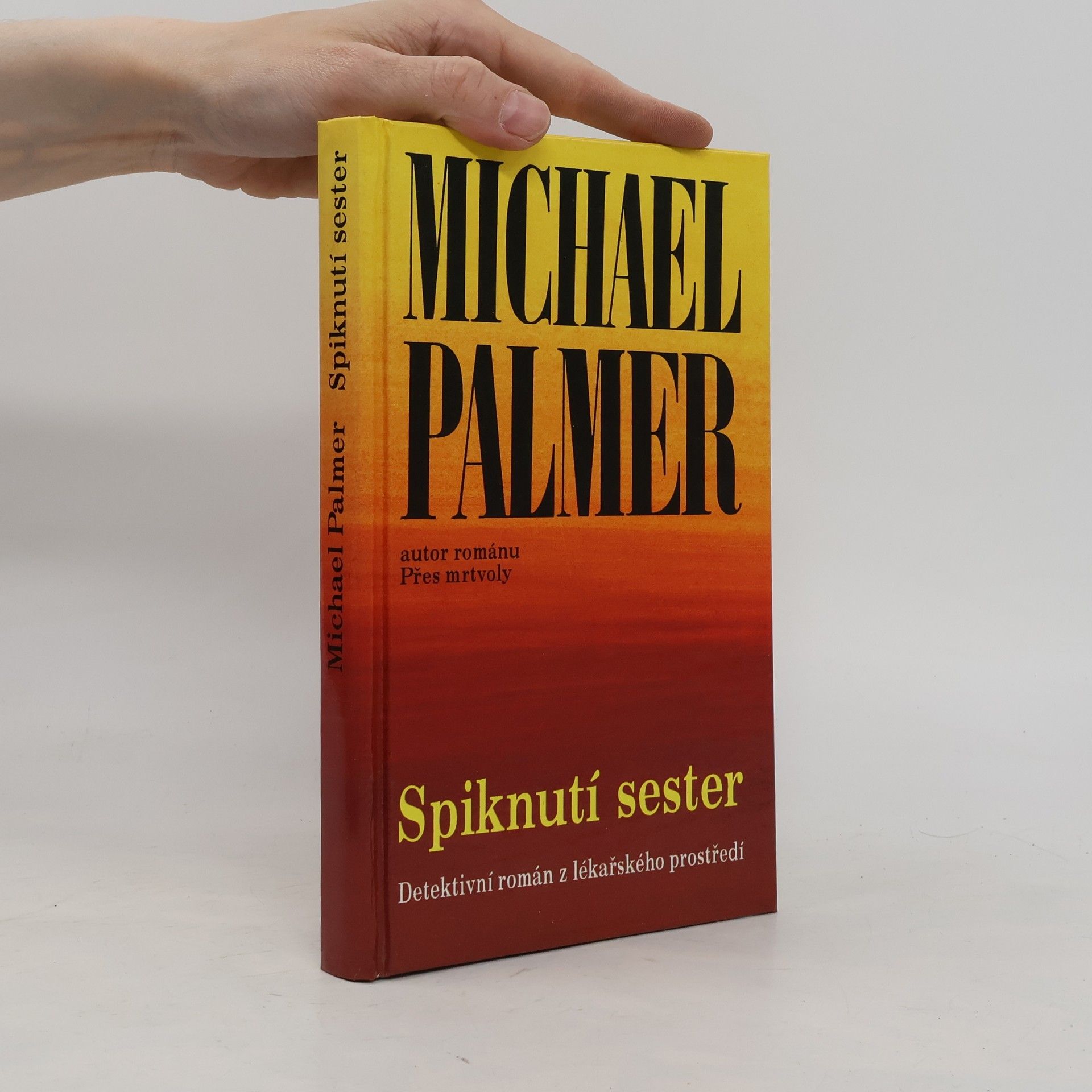Michael Palmer Spiknutí sester