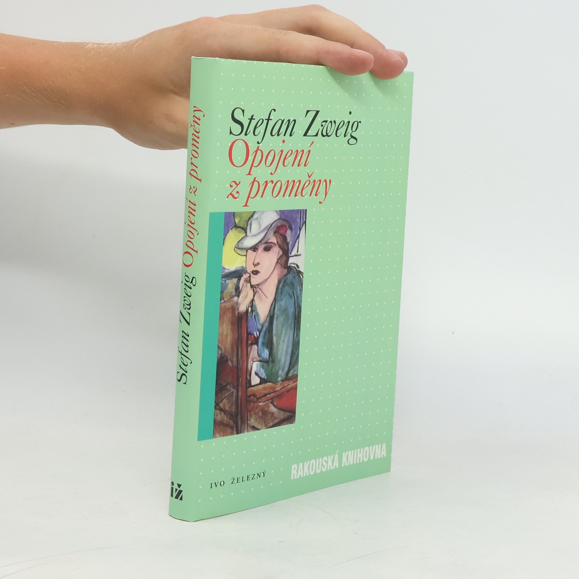 Stefan Zweig Opojení z proměny