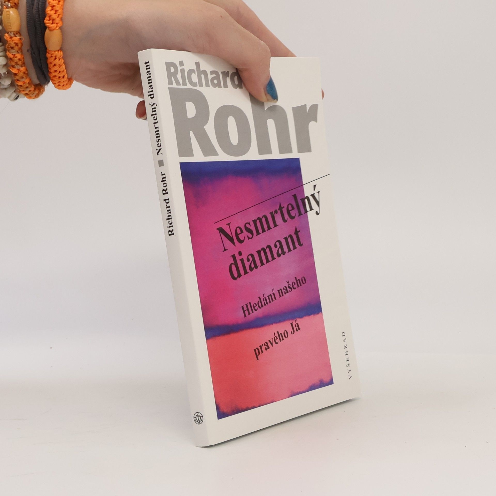 Richard Rohr Nesmrtelný diamant