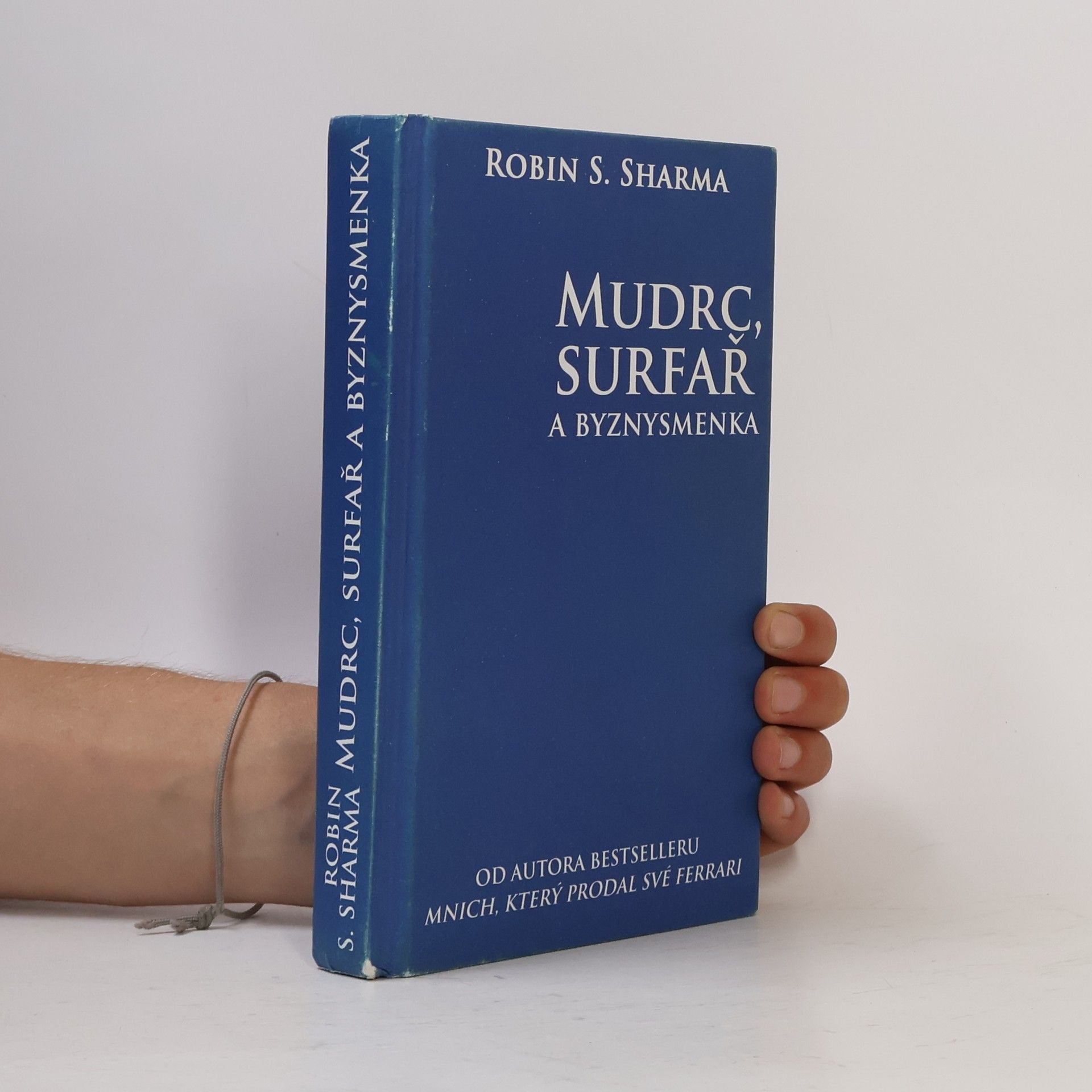 Robin Sharma Mudrc, surfař a byznysmenka