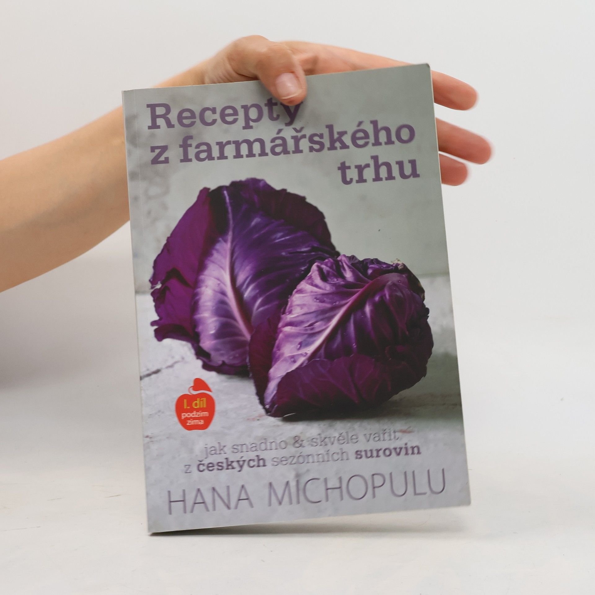 Hana Michopulu Recepty z farmářského trhu