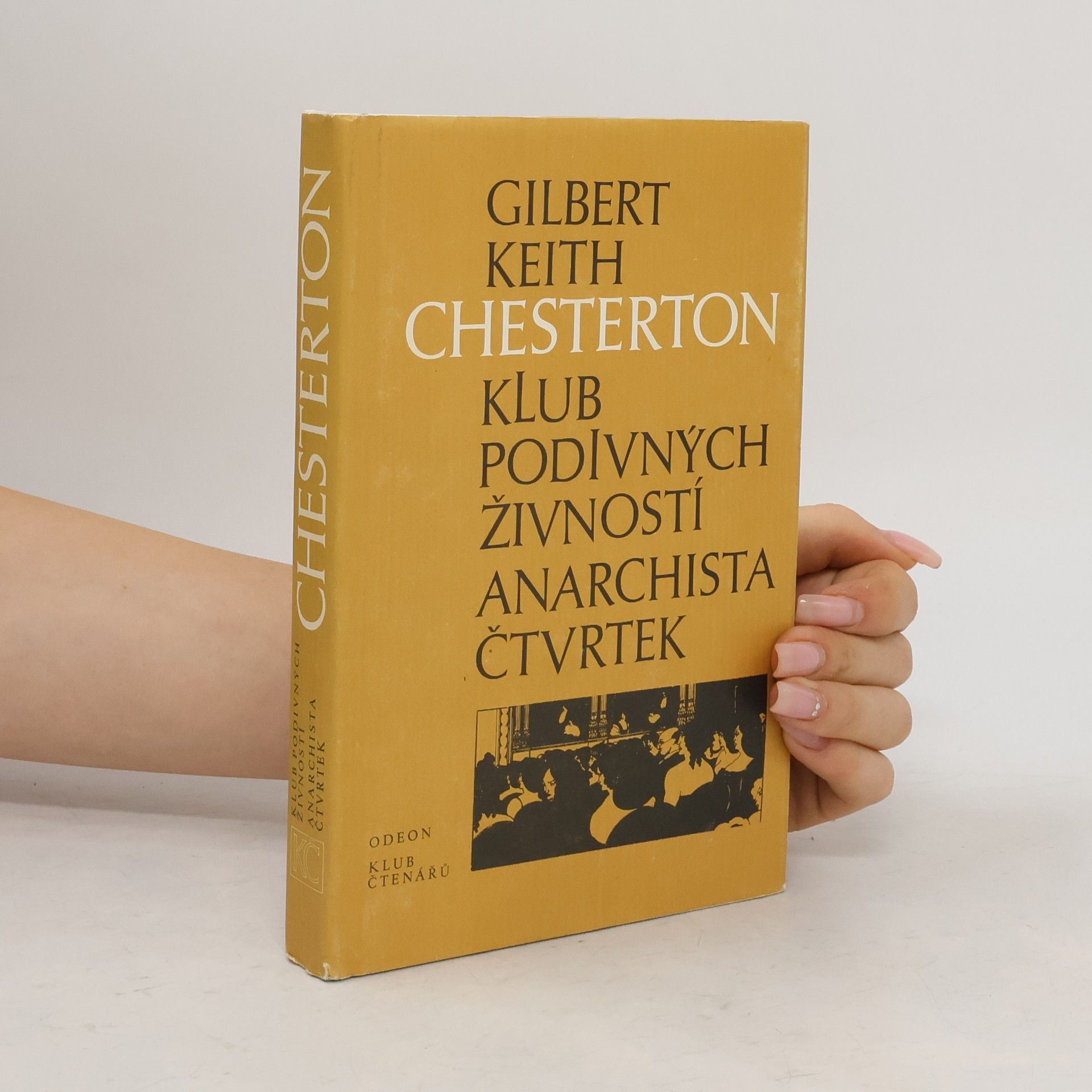 Gilbert Keith Chesterton Klub podivných živností. Anarchista Čtvrtek