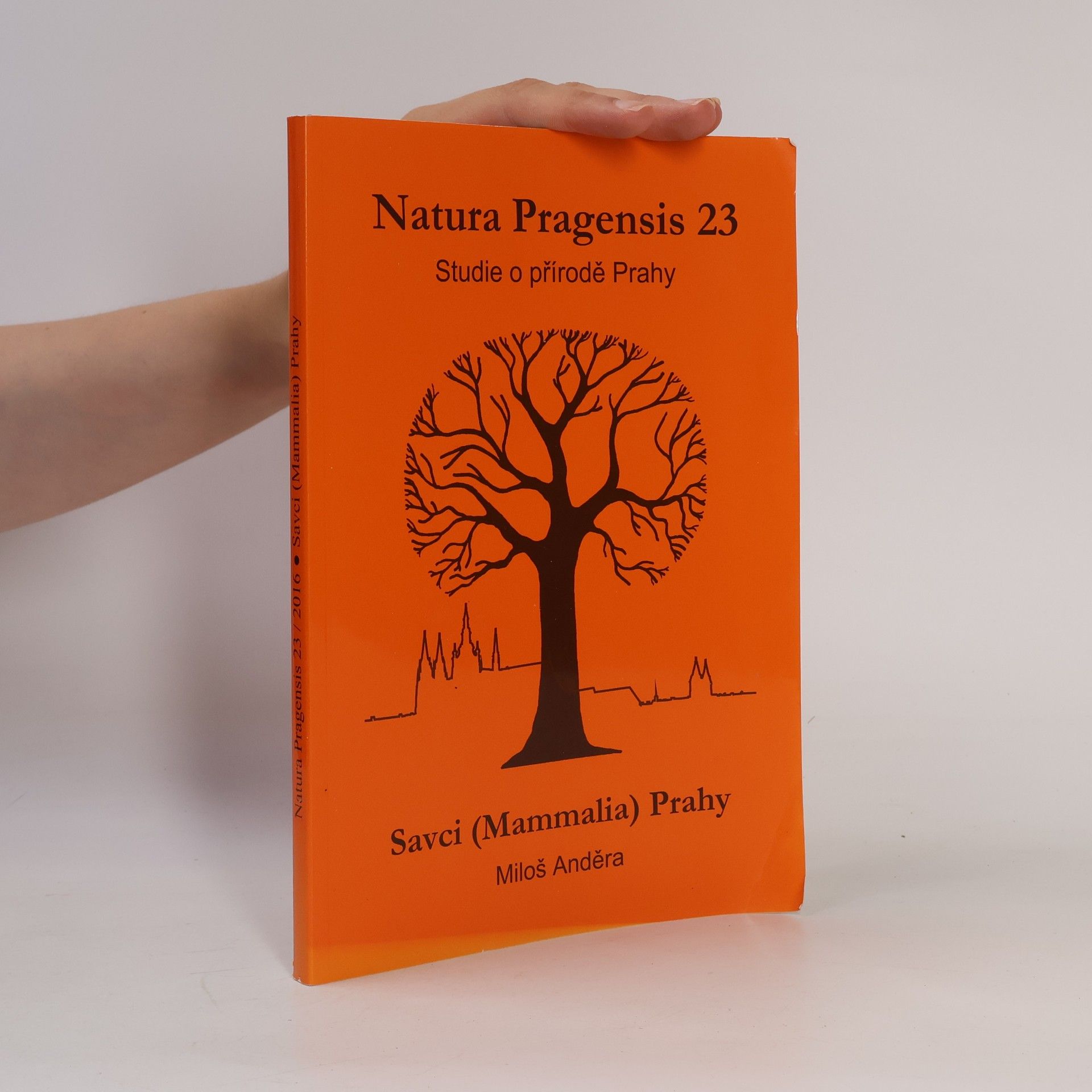 Pavel Špryňar Natura Pragensis 23 - Savci (Mammalia) Prahy