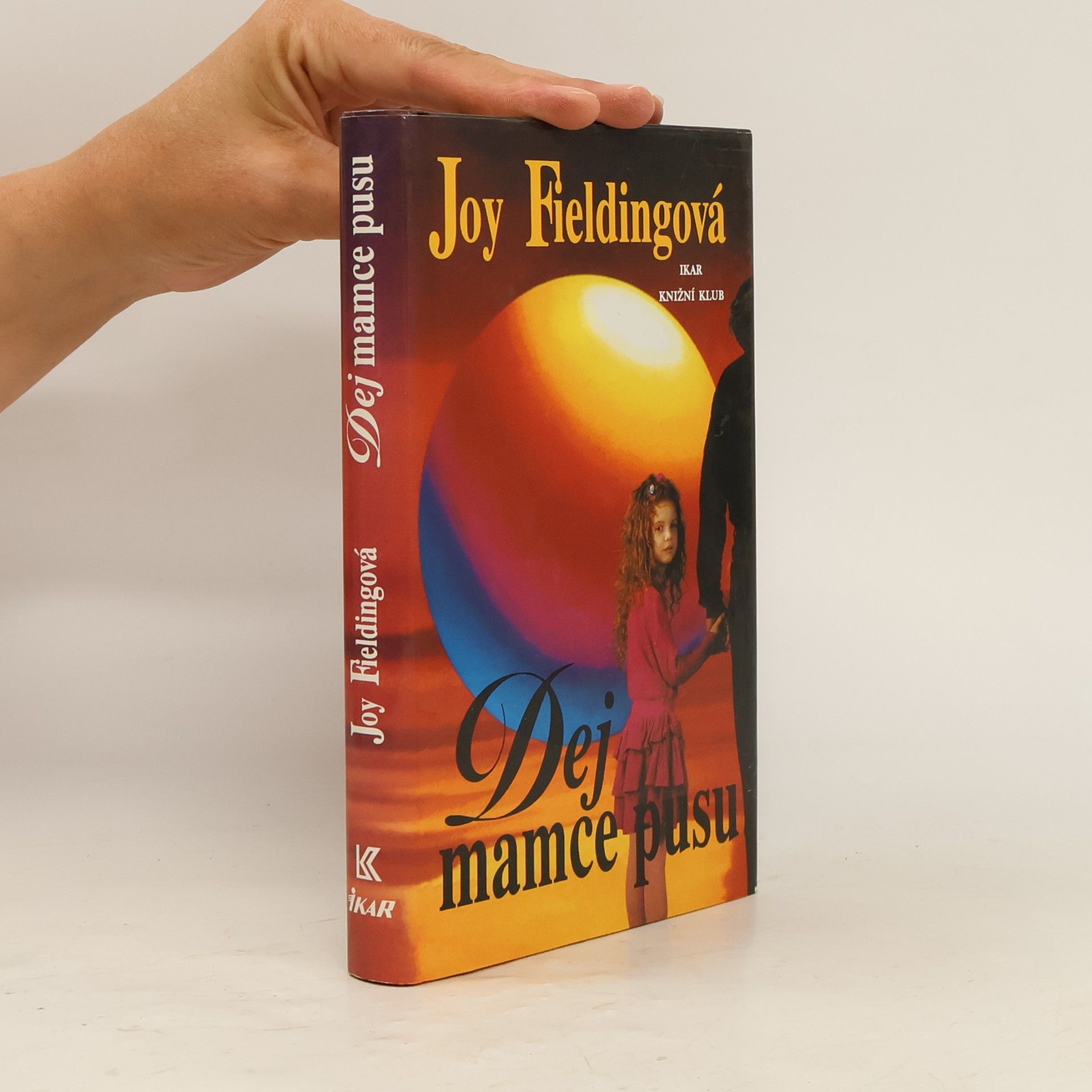 Joy Fielding Dej mamce pusu
