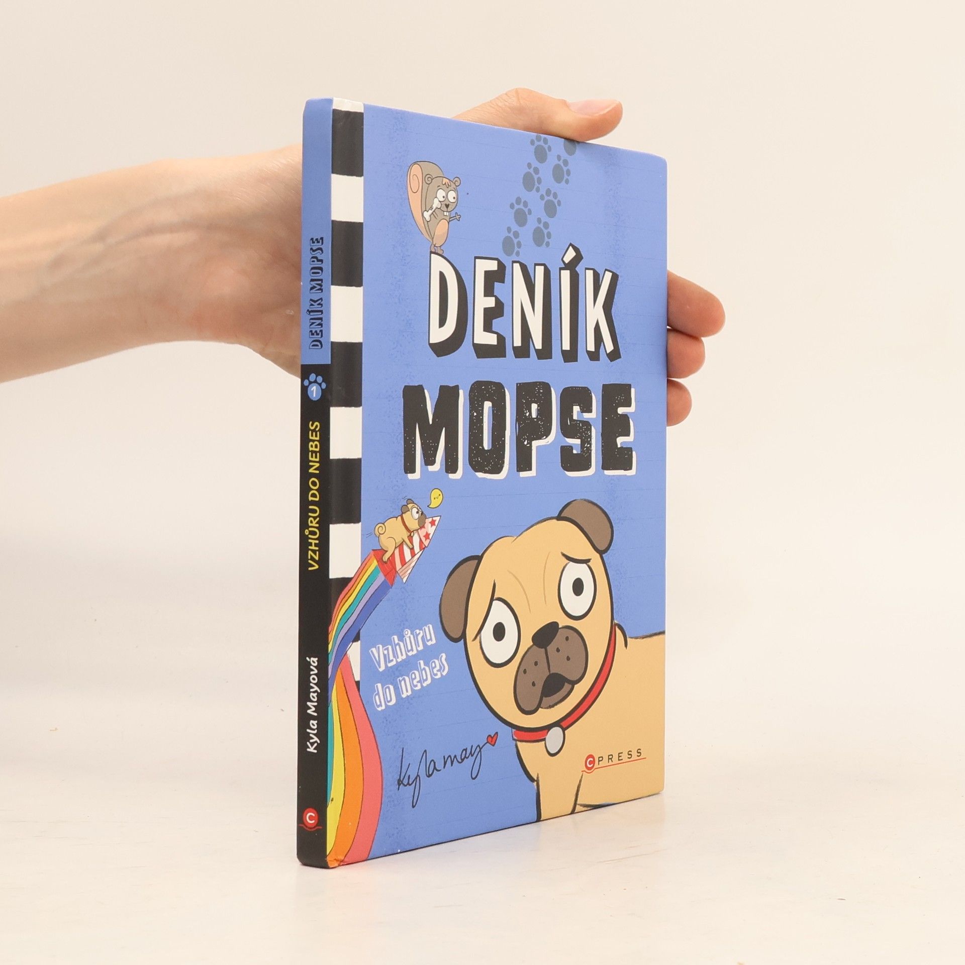 Kyla May Deník mopse: Vzhůru do nebes