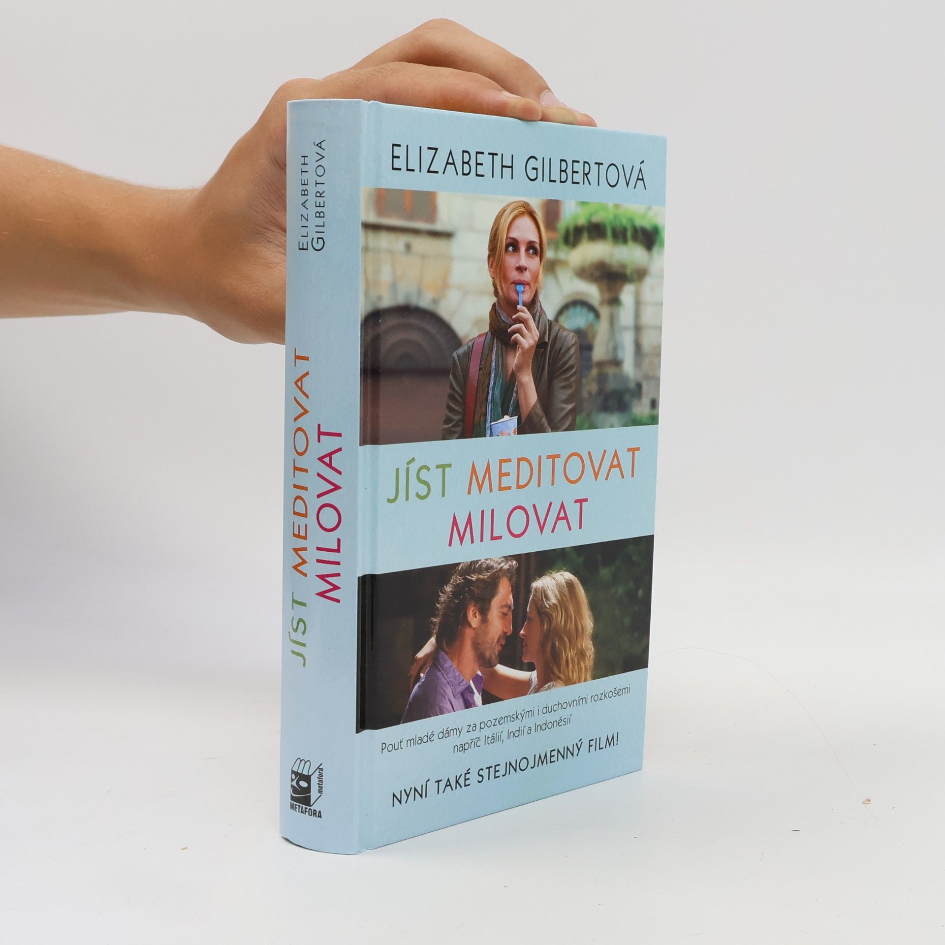 Elizabeth Gilbert Jíst, meditovat, milovat