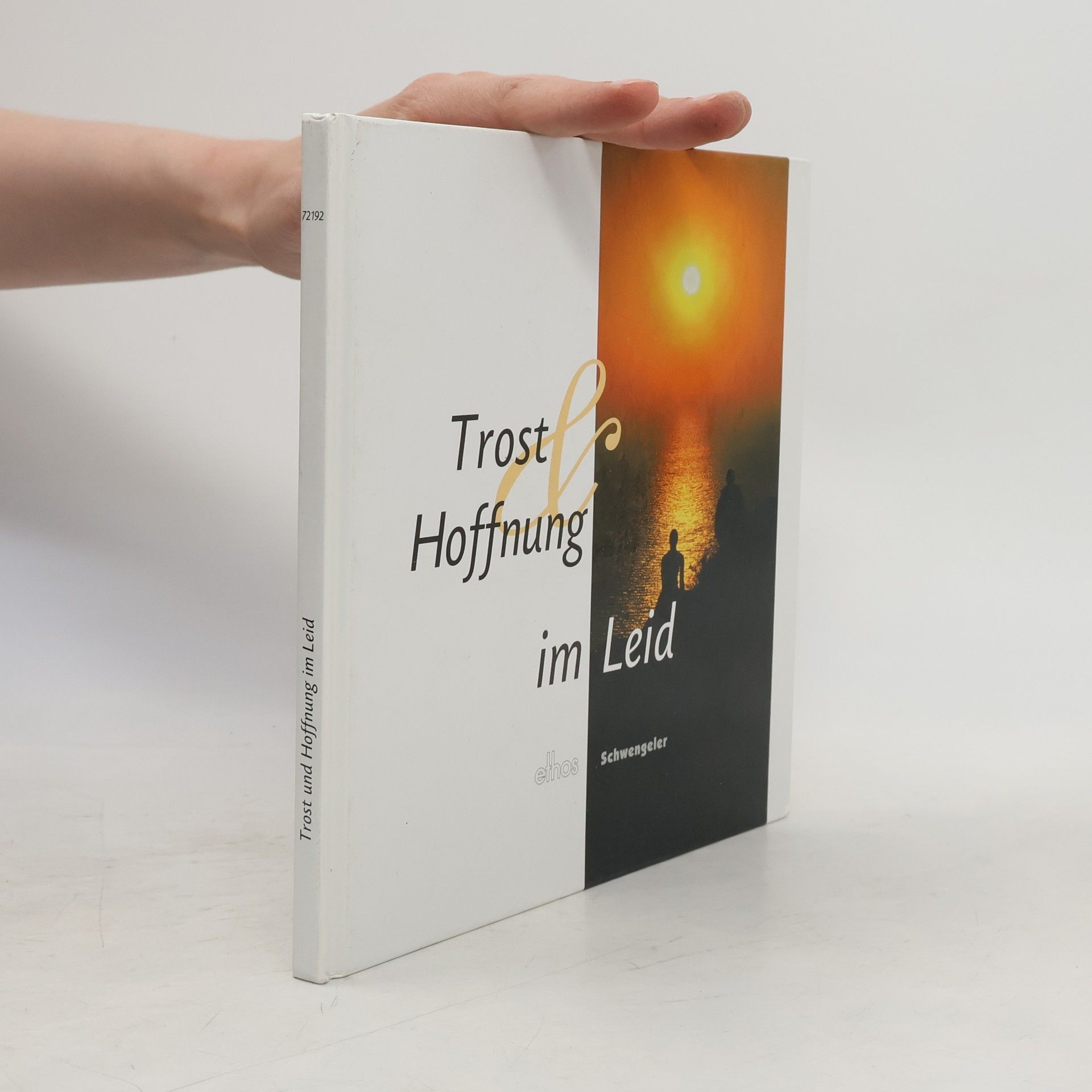 Autorenkollektiv Trost und Hoffnung im Leid Gedanken Antworten Erfahrungen