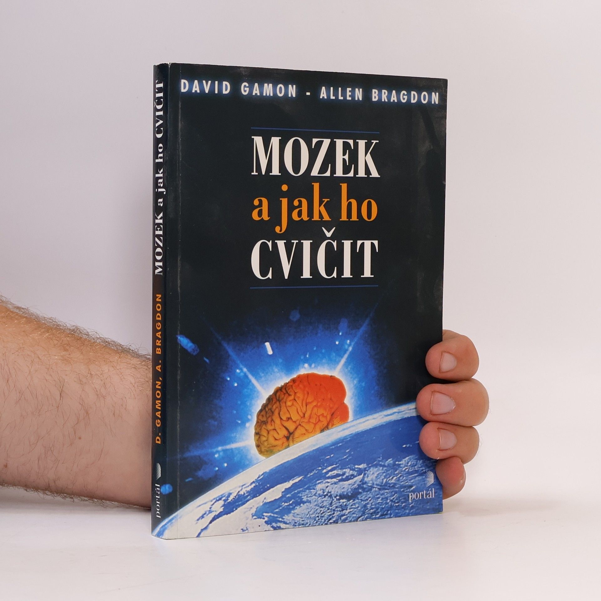 Allen D. Bragdon Mozek a jak ho cvičit