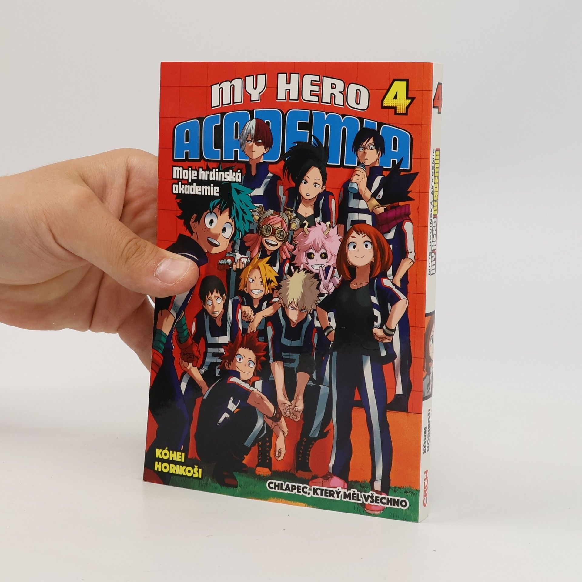 Kóhei Horikoši My Hero Academia 4. Chlapec, který měl všechno.