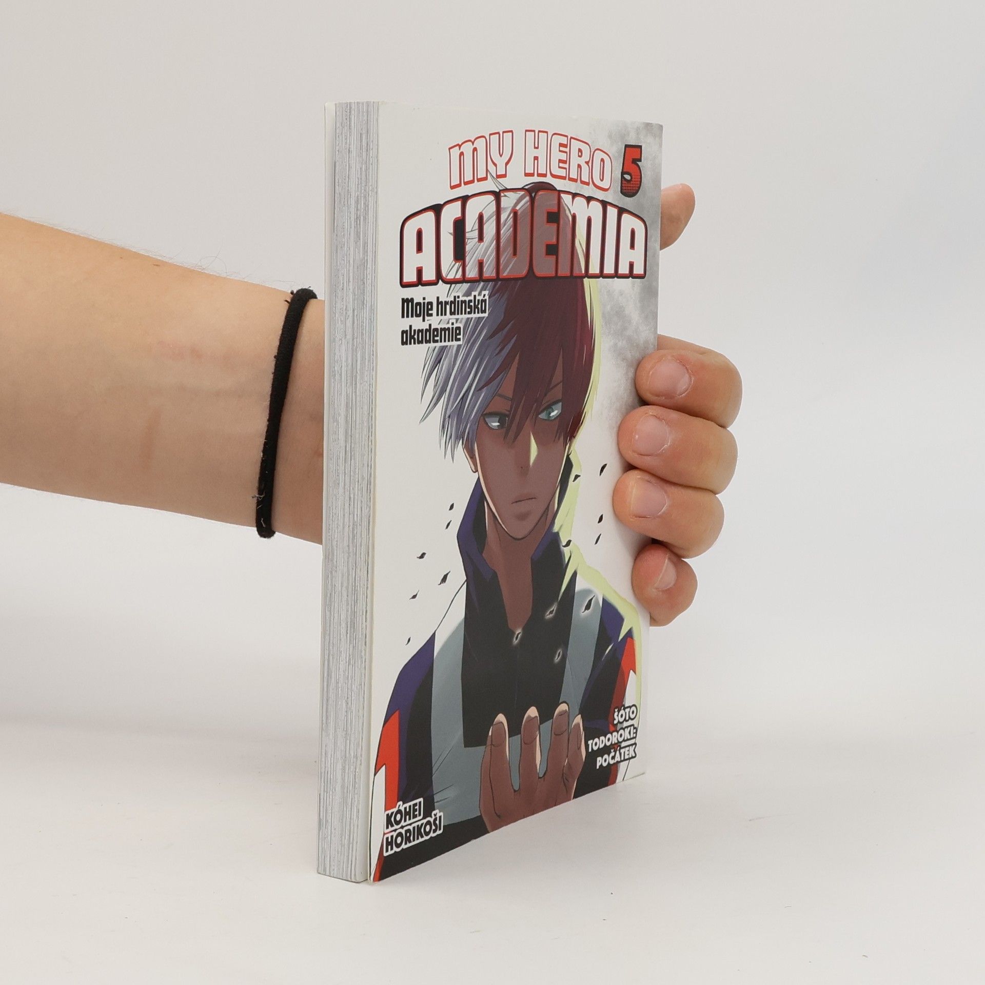 Kōhei Horikoshi My Hero Academia. Moje hrdinská akademie 5. Šóto Todoroki: Počátek
