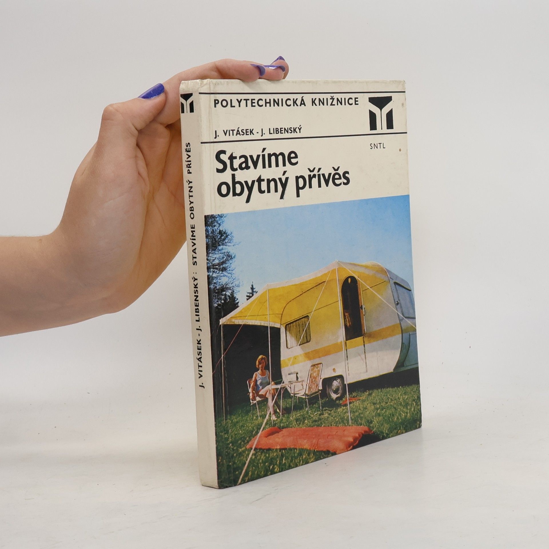 Jan Libenský Stavíme obytný přívěs