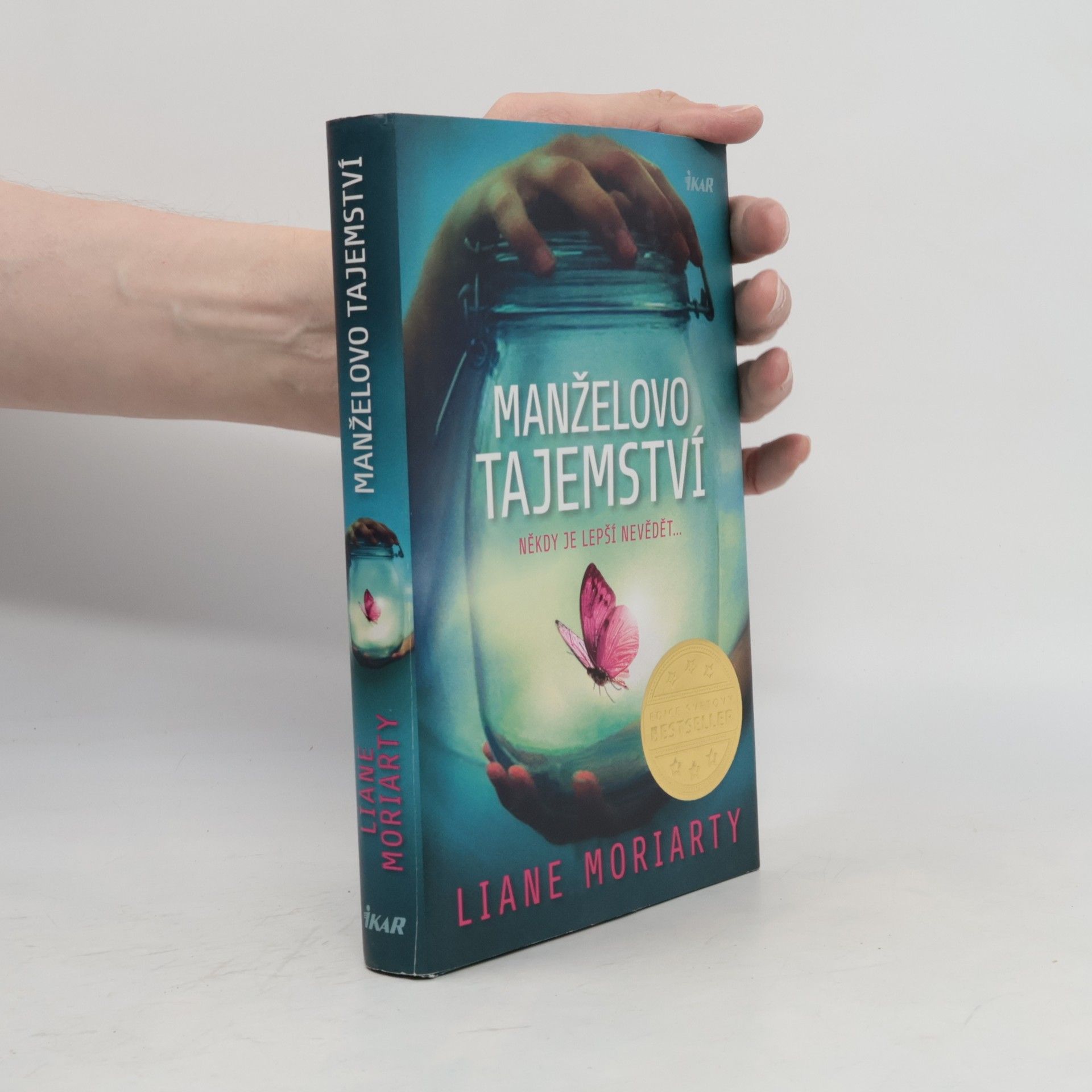 Liane Moriarty Manželovo tajemství