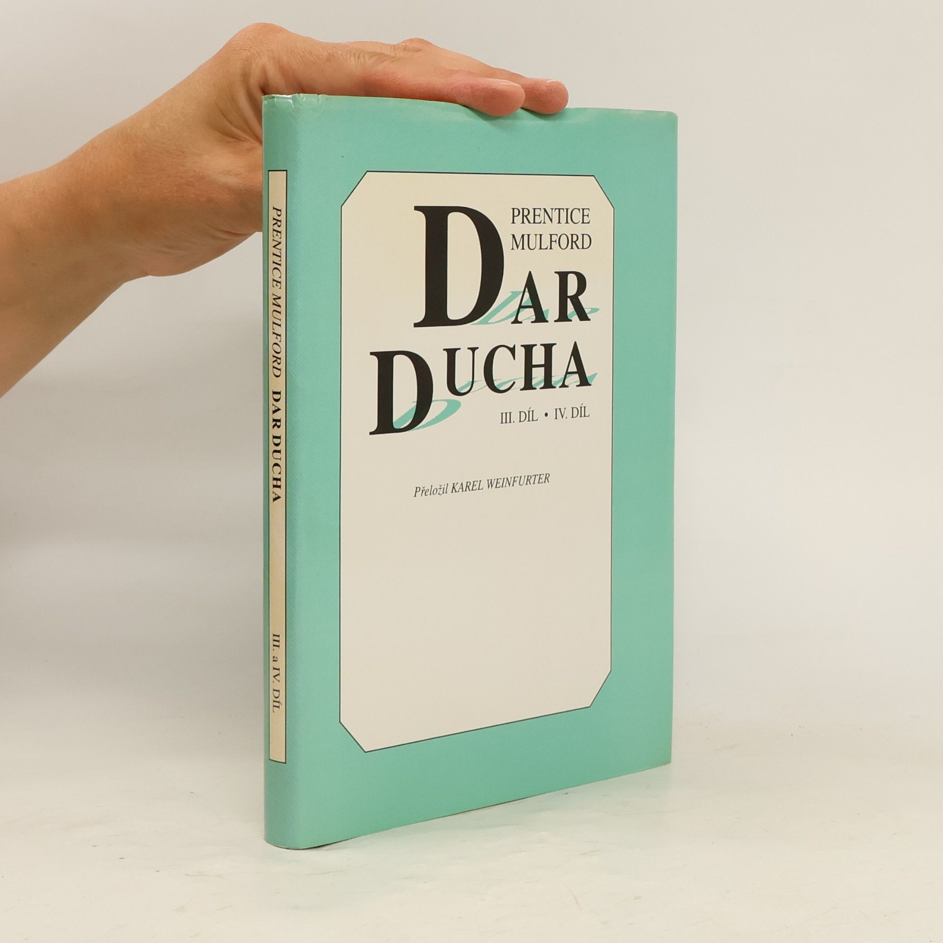 Prentice Mulford Dar ducha III., IV: díl