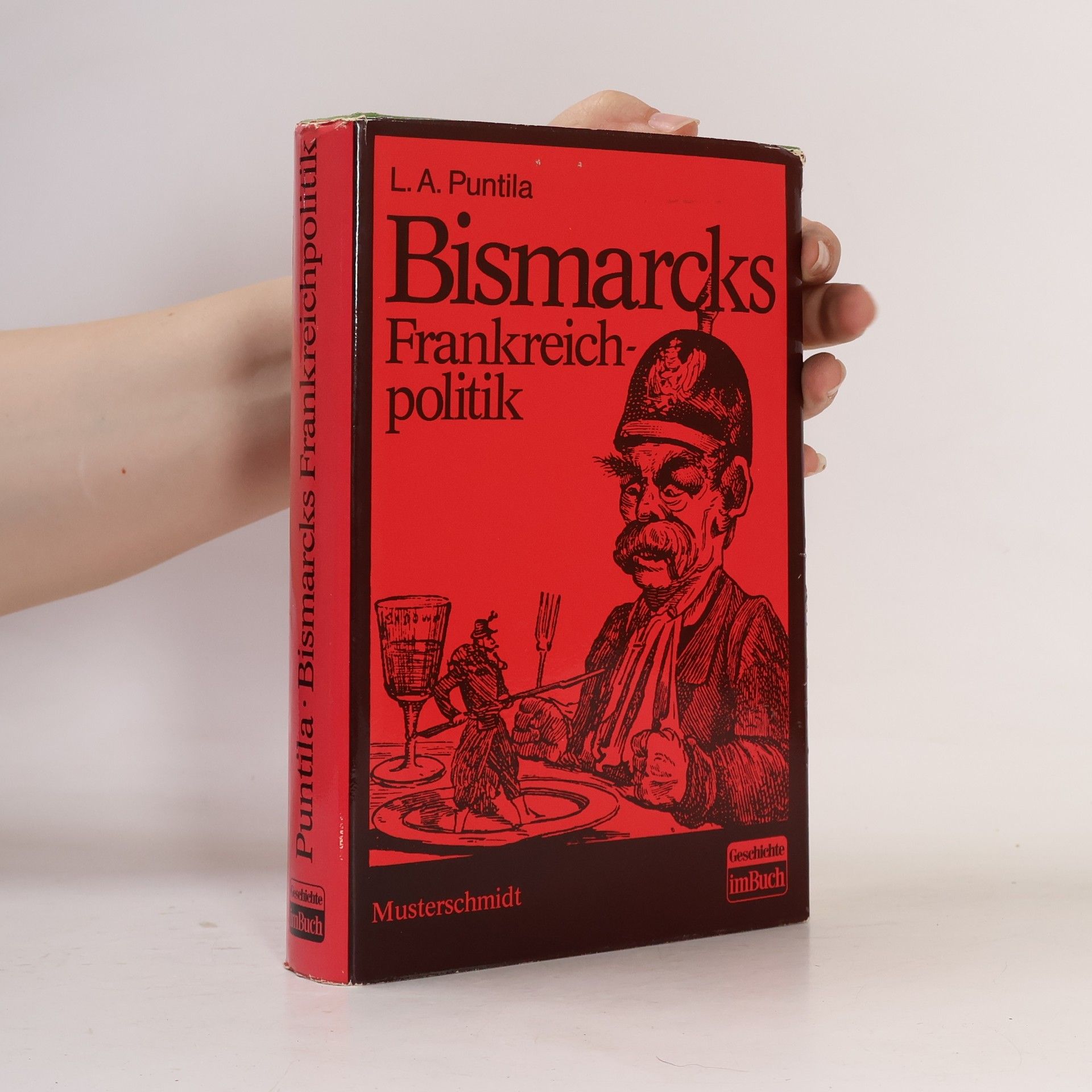 L. A. Puntila Bismarcks Frankreichpolitik