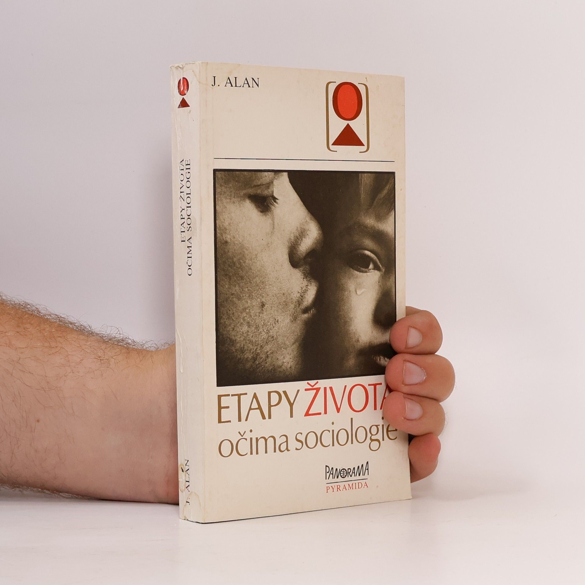 Josef Alan Etapy života očima sociologie