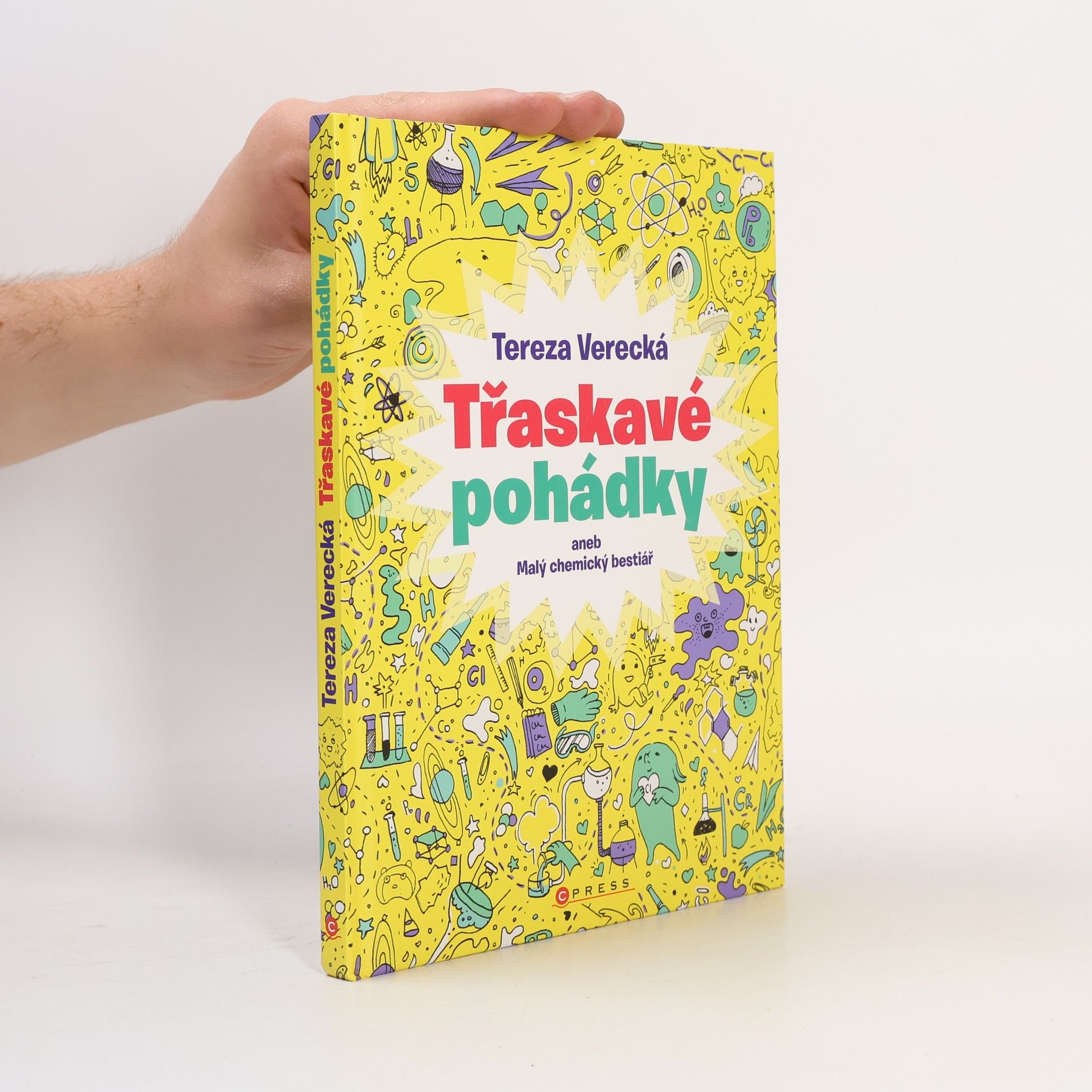 Tereza Verecká Třaskavé pohádky aneb Malý chemický bestiář