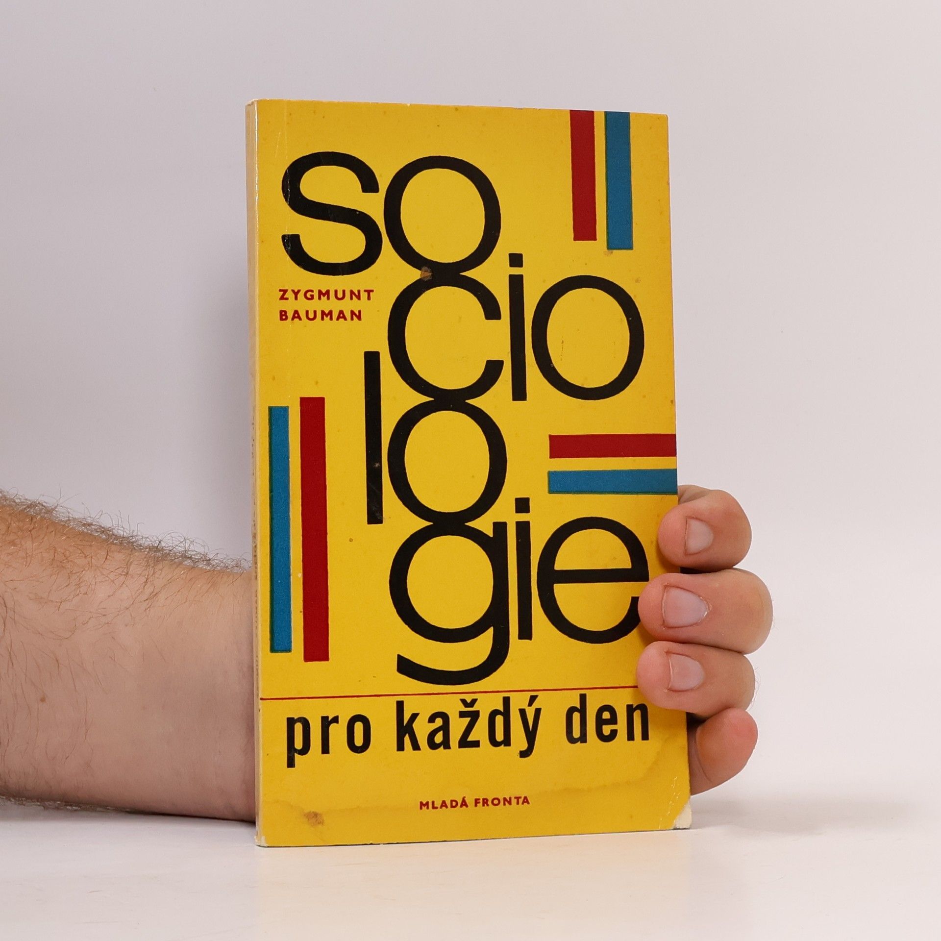 Zygmunt Bauman Sociologie pro každý den