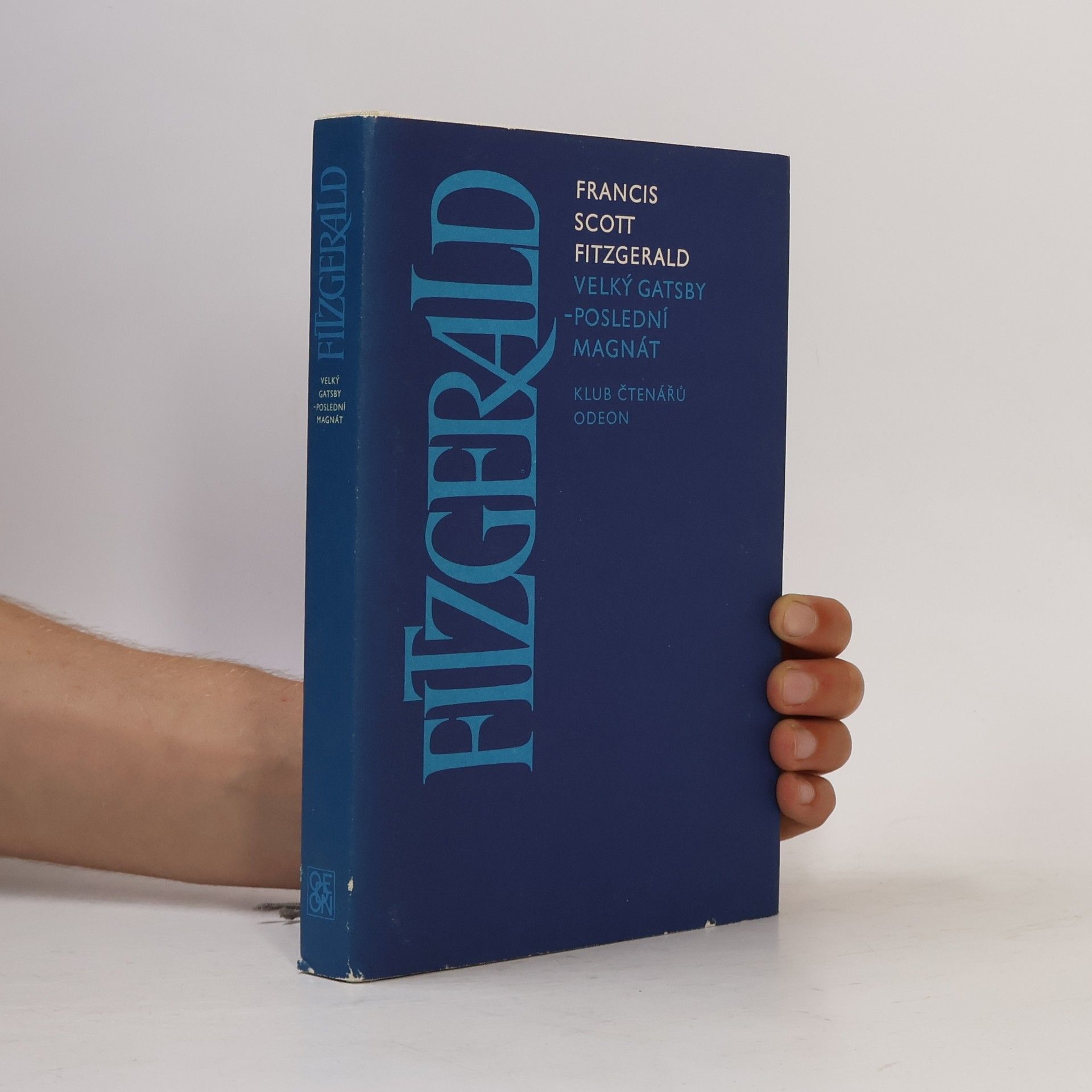 Francis Scott Fitzgerald Velký Gatsby. Poslední magnát