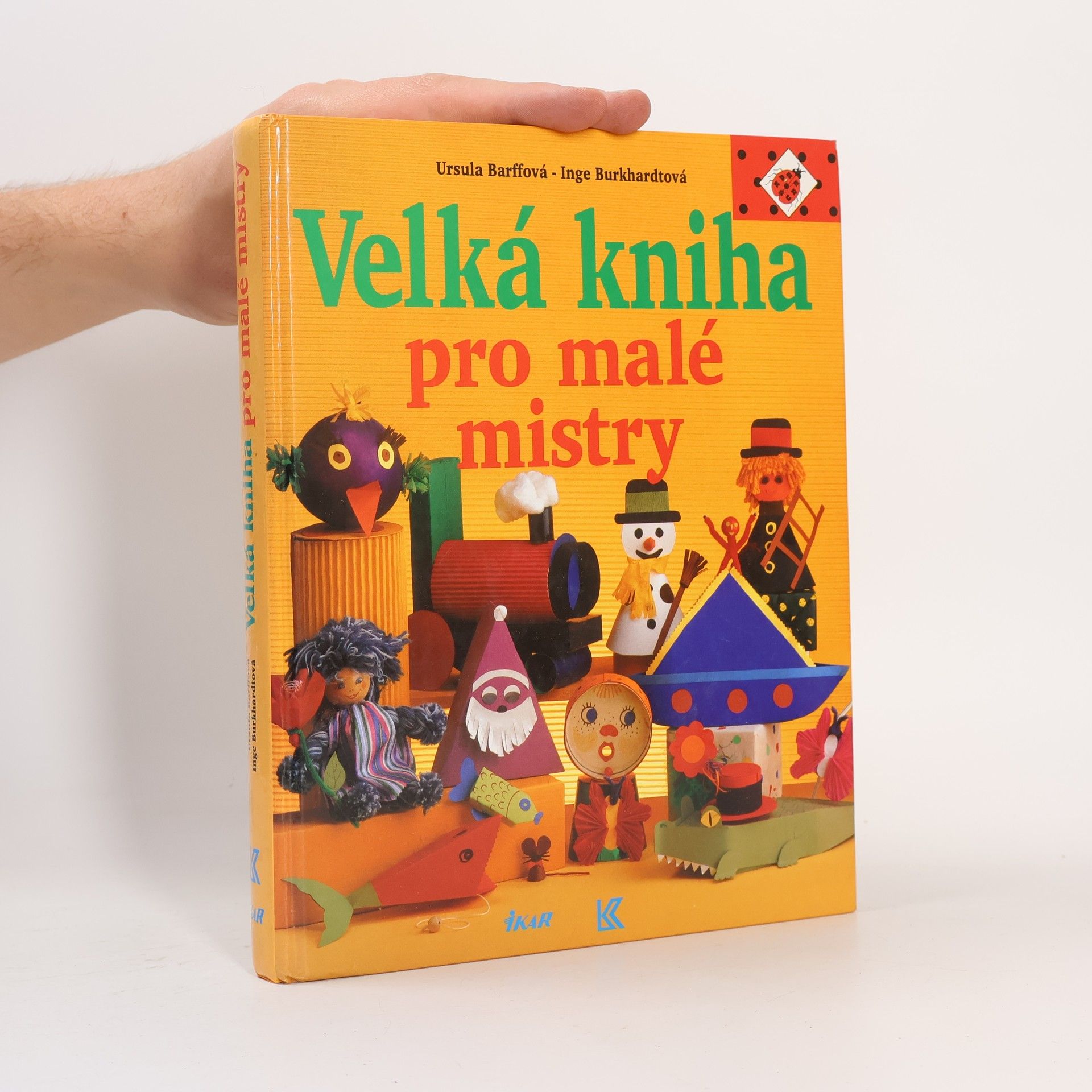 Ursula Barff Velká kniha pro malé mistry