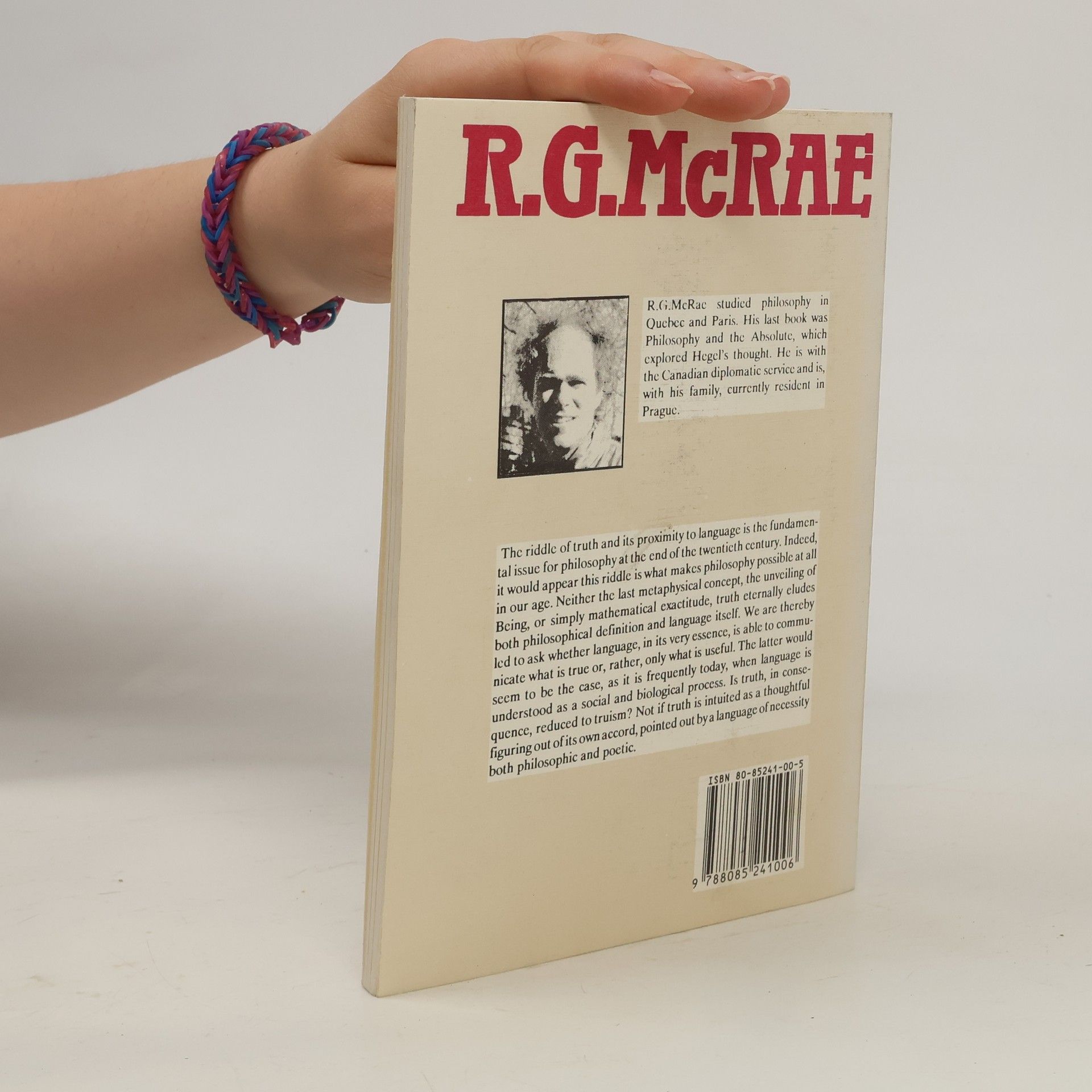 Robert G. MacRae The matter with truth