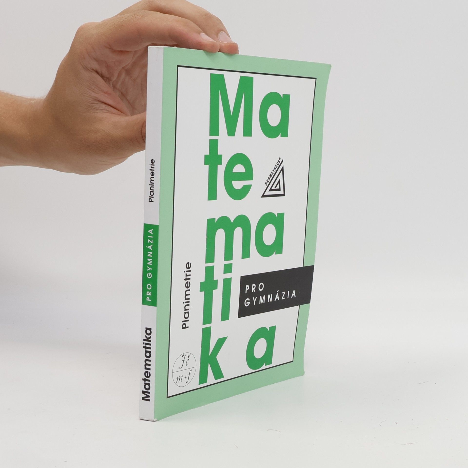 Eva Pomykalová Matematika pro gymnázia: planimetrie