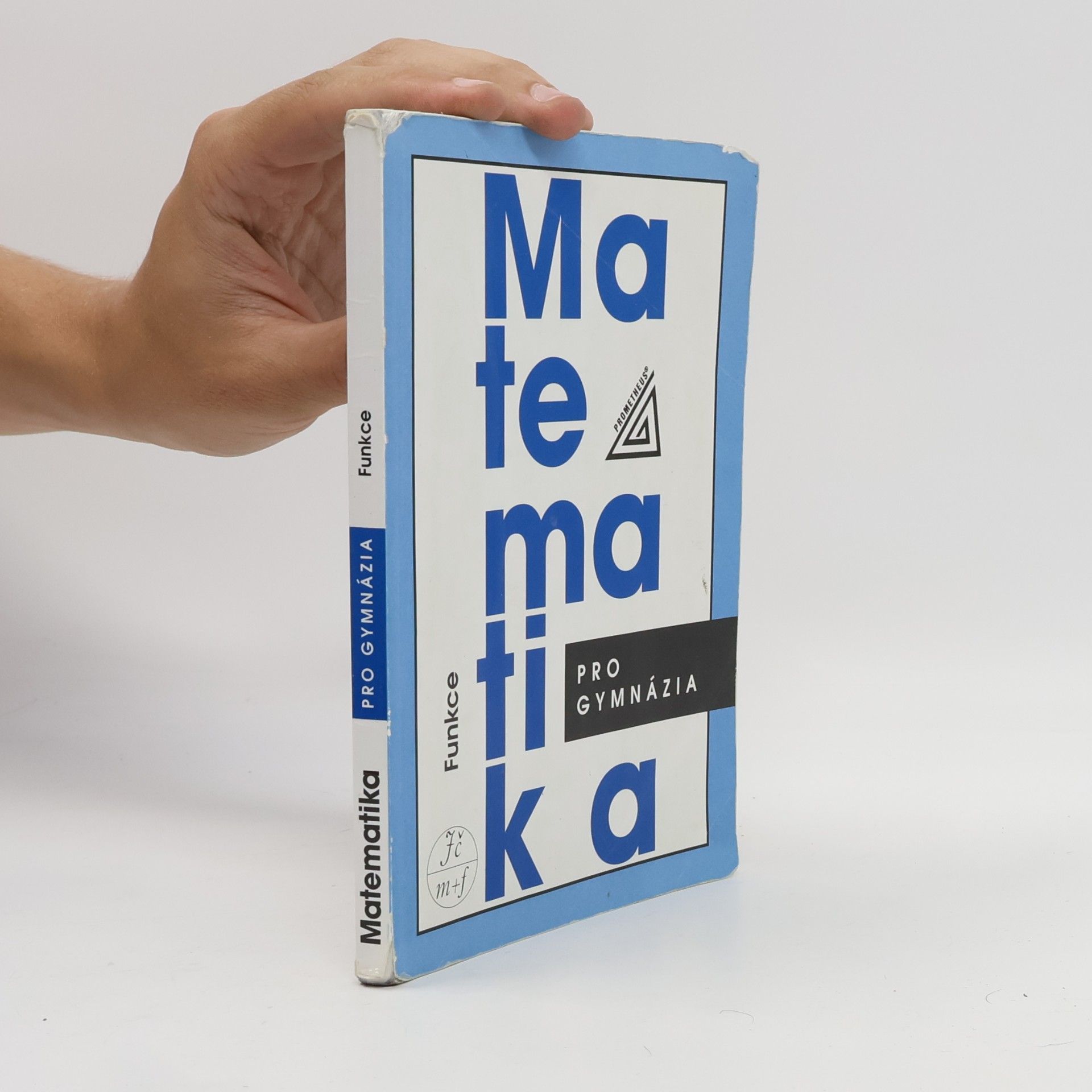 Oldřich Odvárko Matematika pro gymnázia. Funkce