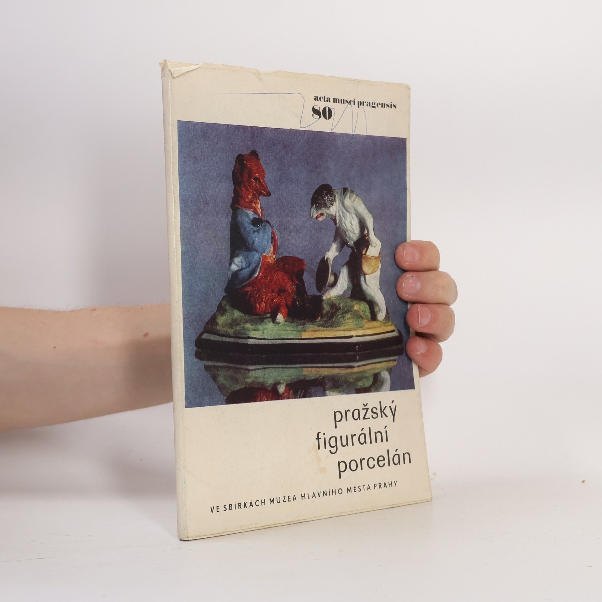 Acta musei pragensis 80. Pražský figurální porcelán ve sbírkách Muzea hl. m. Prahy