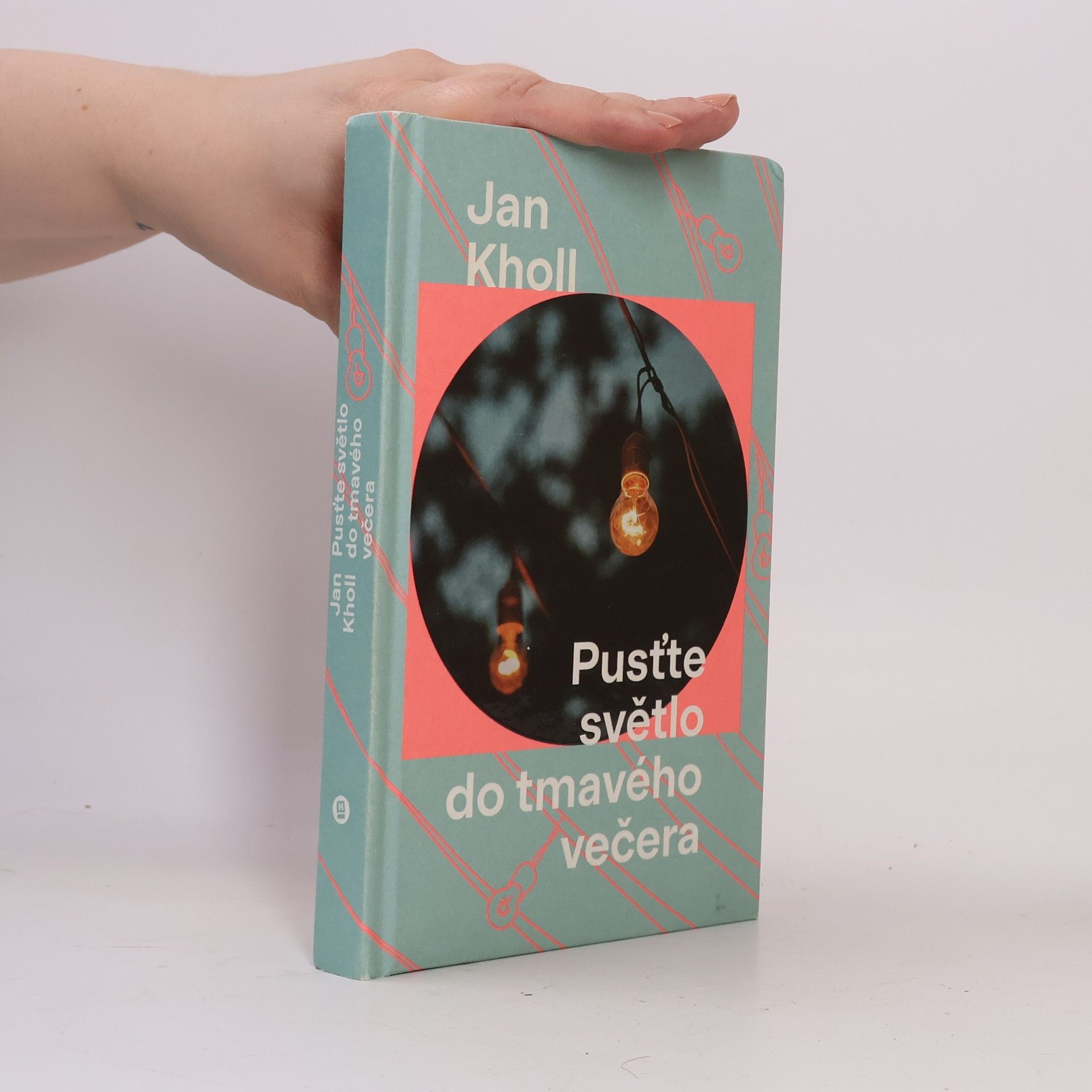 Jan Kholl Pusťte světlo do tmavého večera